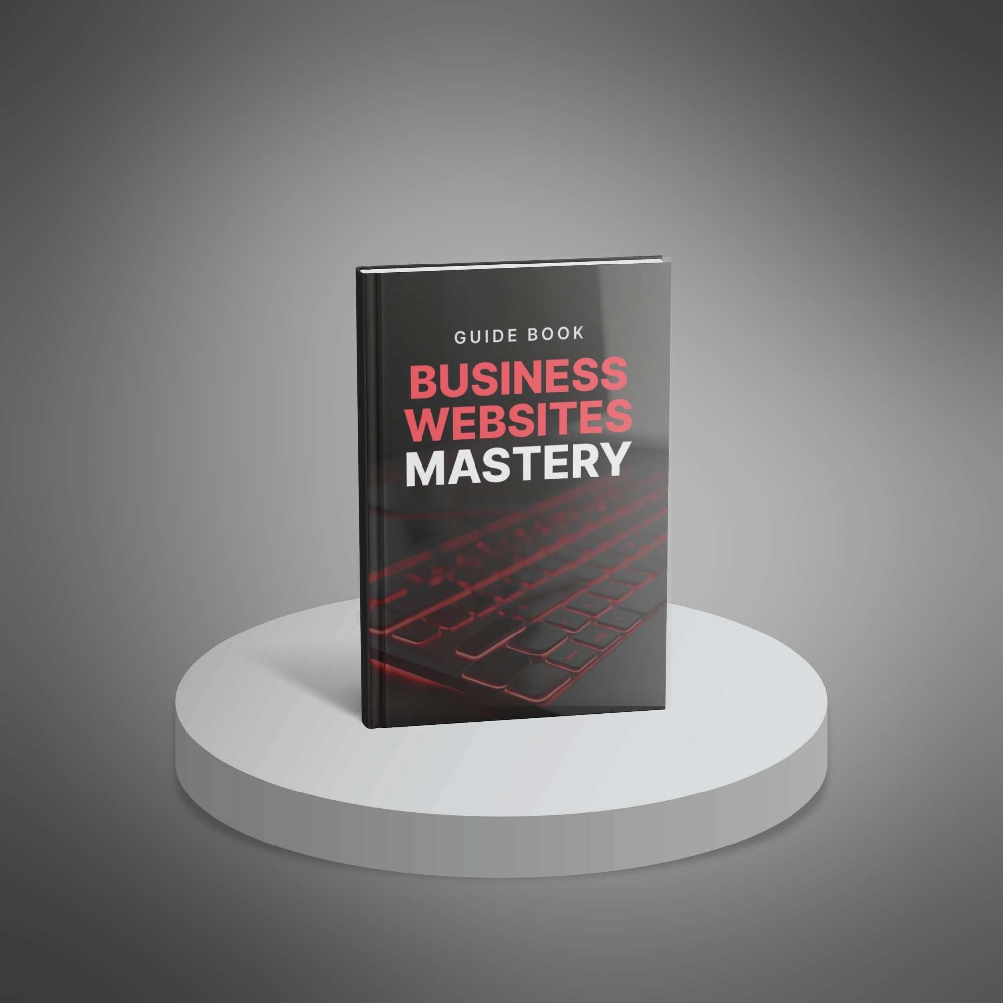 Business Websites Mastery - Guide - Main Image