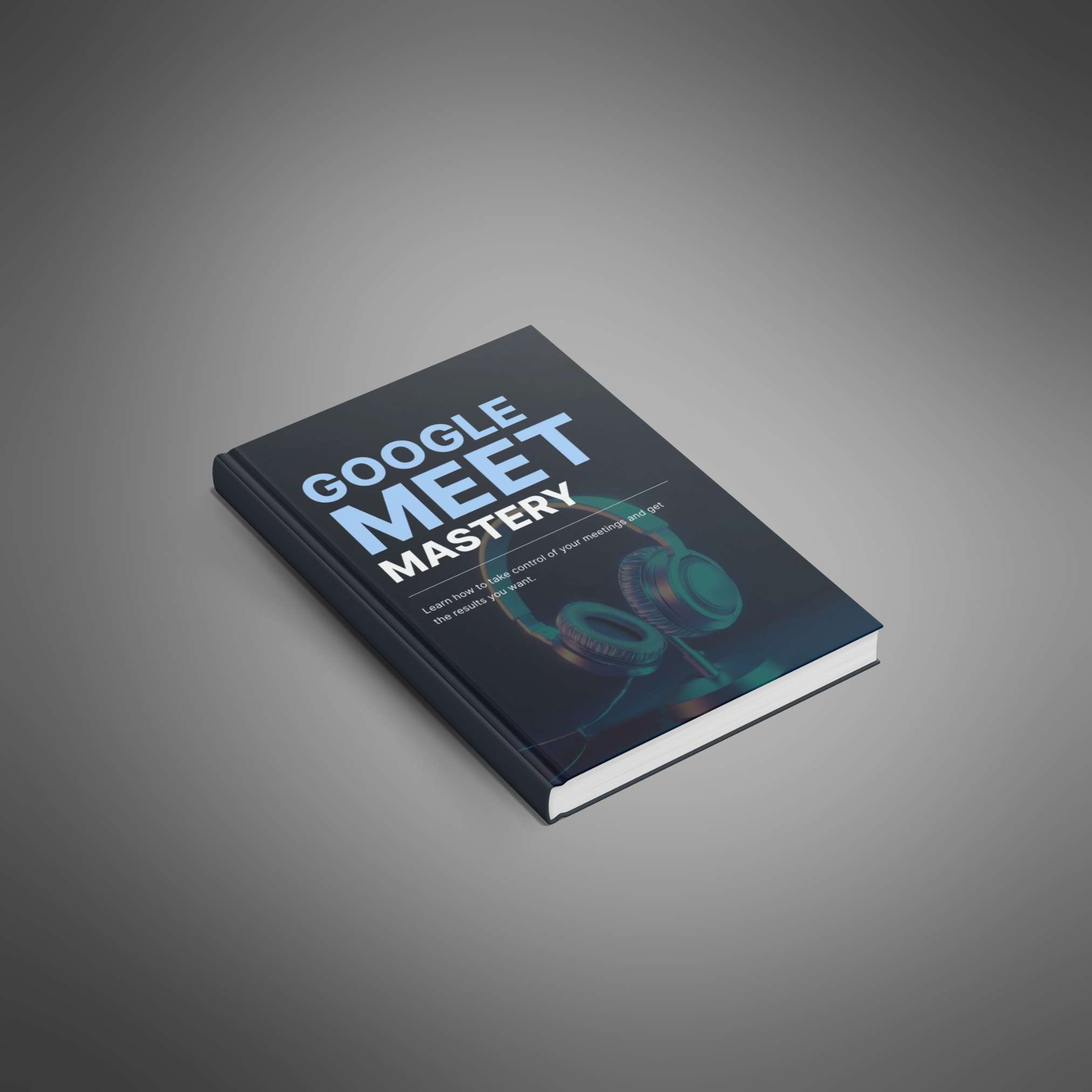 Google Meet Mastery - Main Image