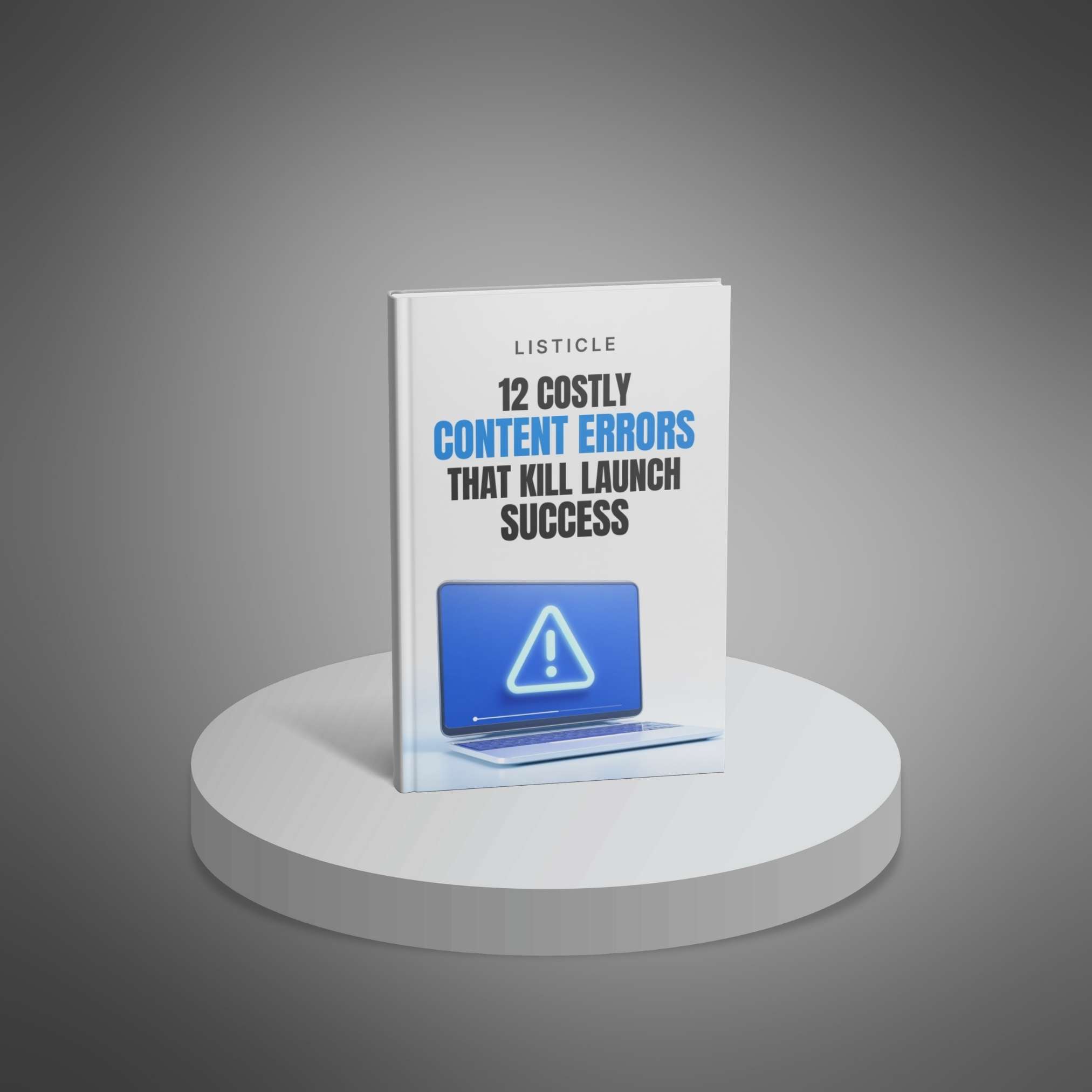 12 Costly Content Errors That Kill Launch Success - Main Image