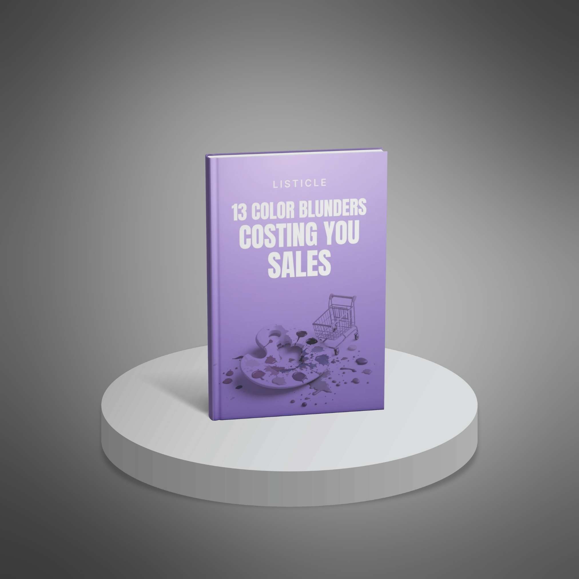 13 Color Blunders Costing You Sales - Main Image
