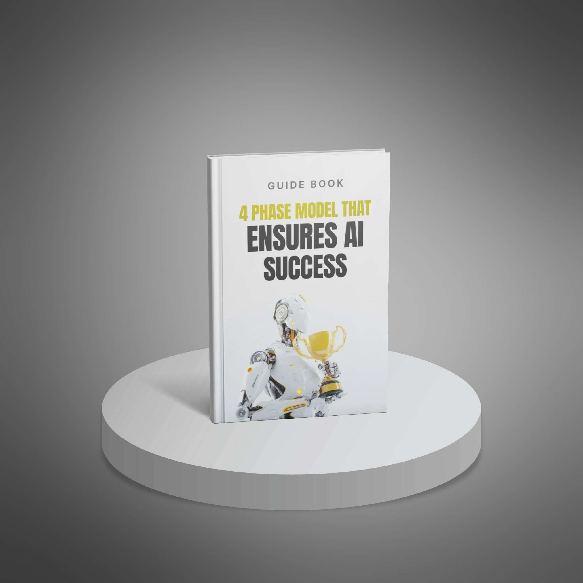 4 Phase Model That Ensures AI Success - Main Image