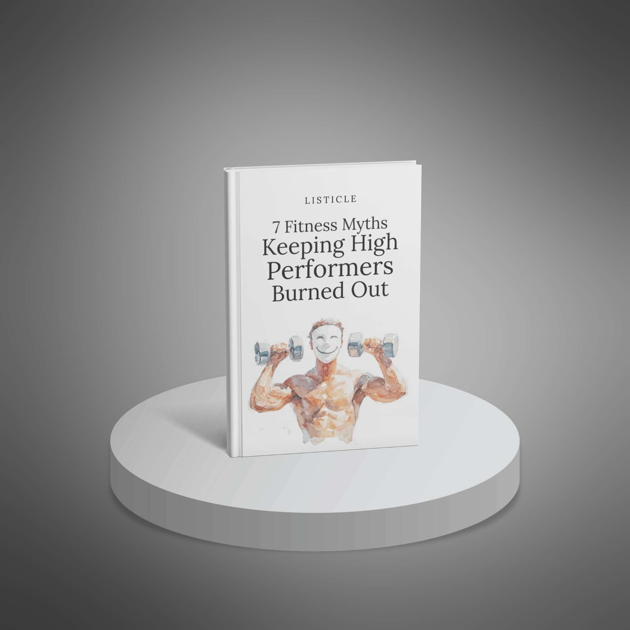 7 Fitness Myths Keeping High Performers Burned Out - Main Image