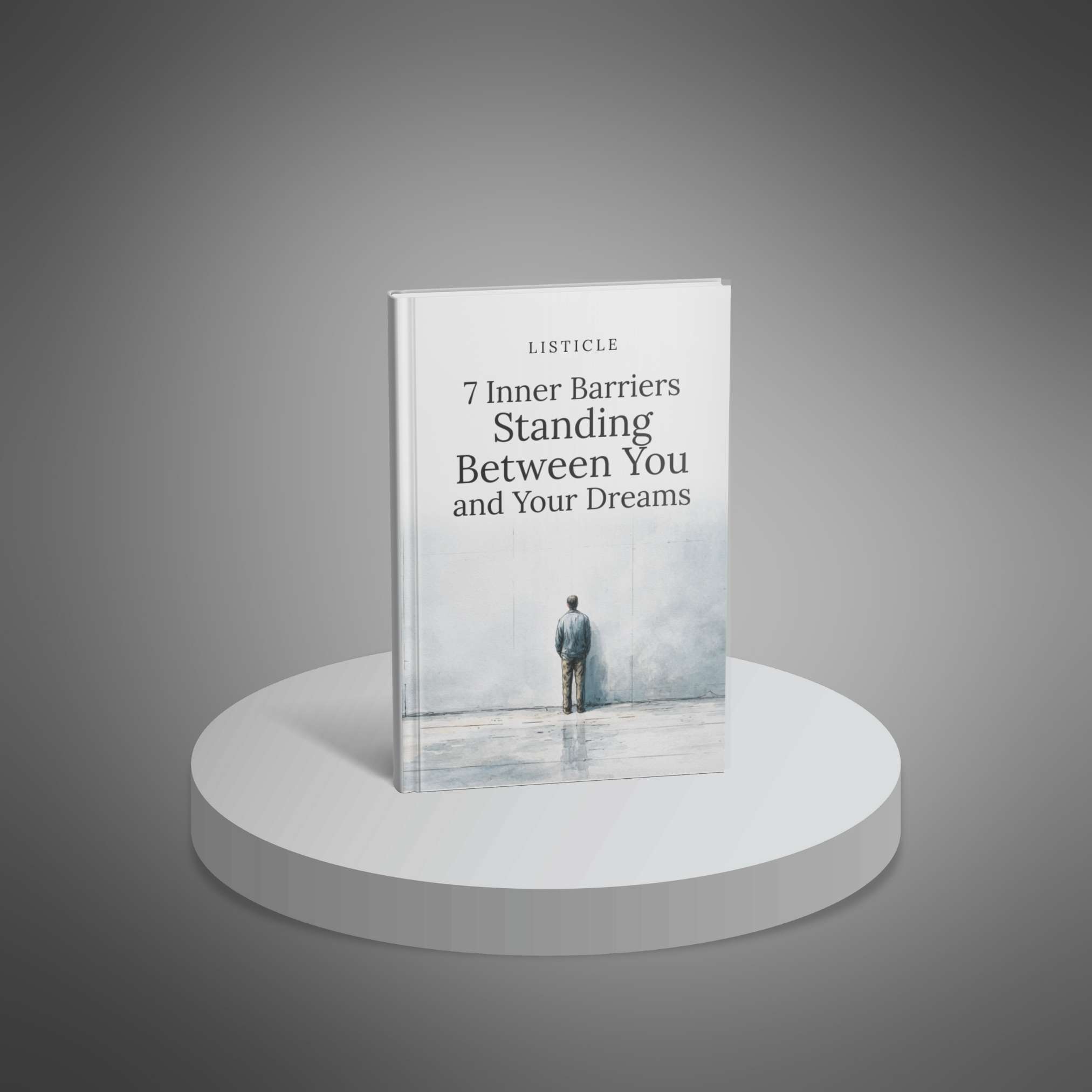 7 Inner Barriers Standing Between You and Your Dreams - Main Image
