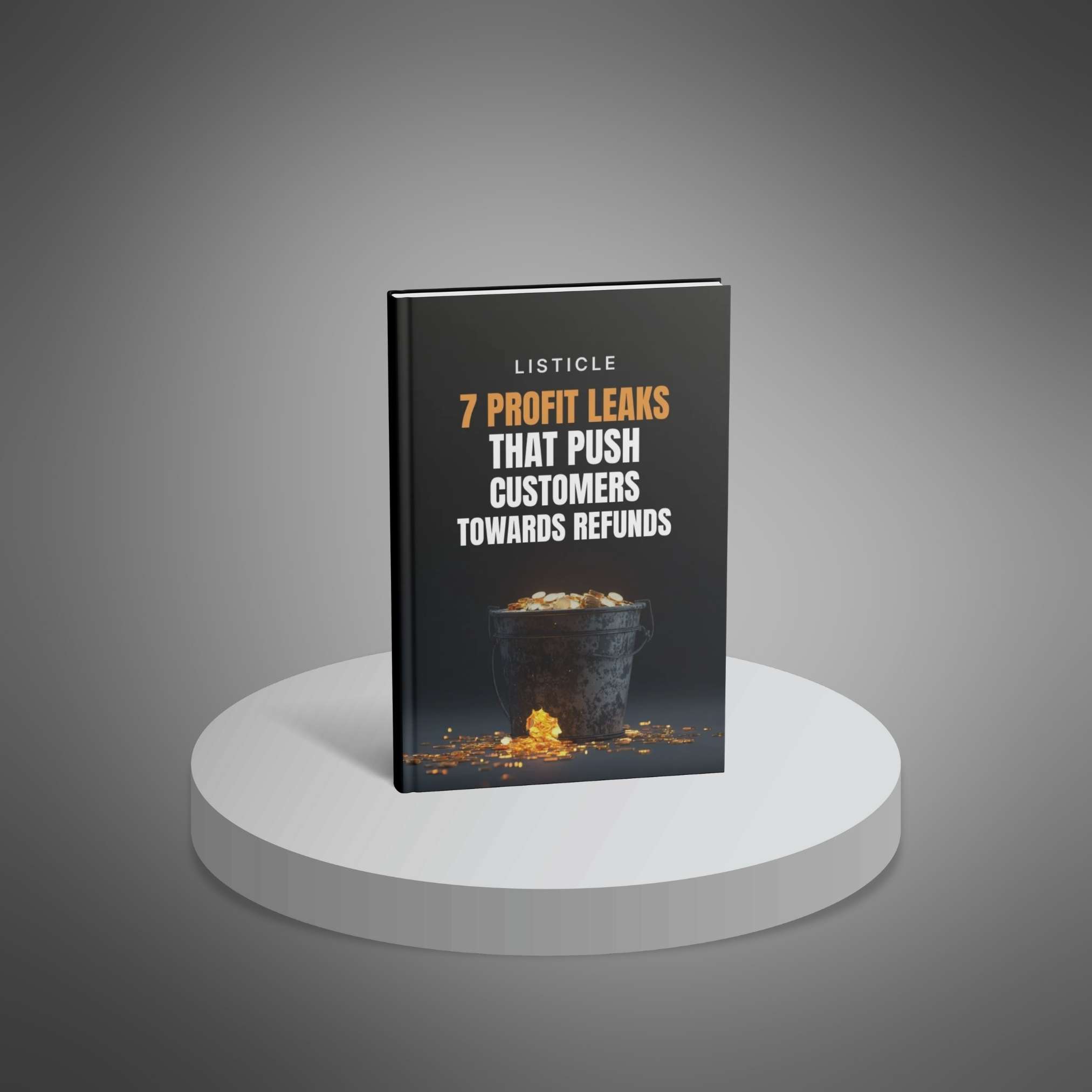 7 Profit Leaks That Push Customers Toward Refunds - Main Image