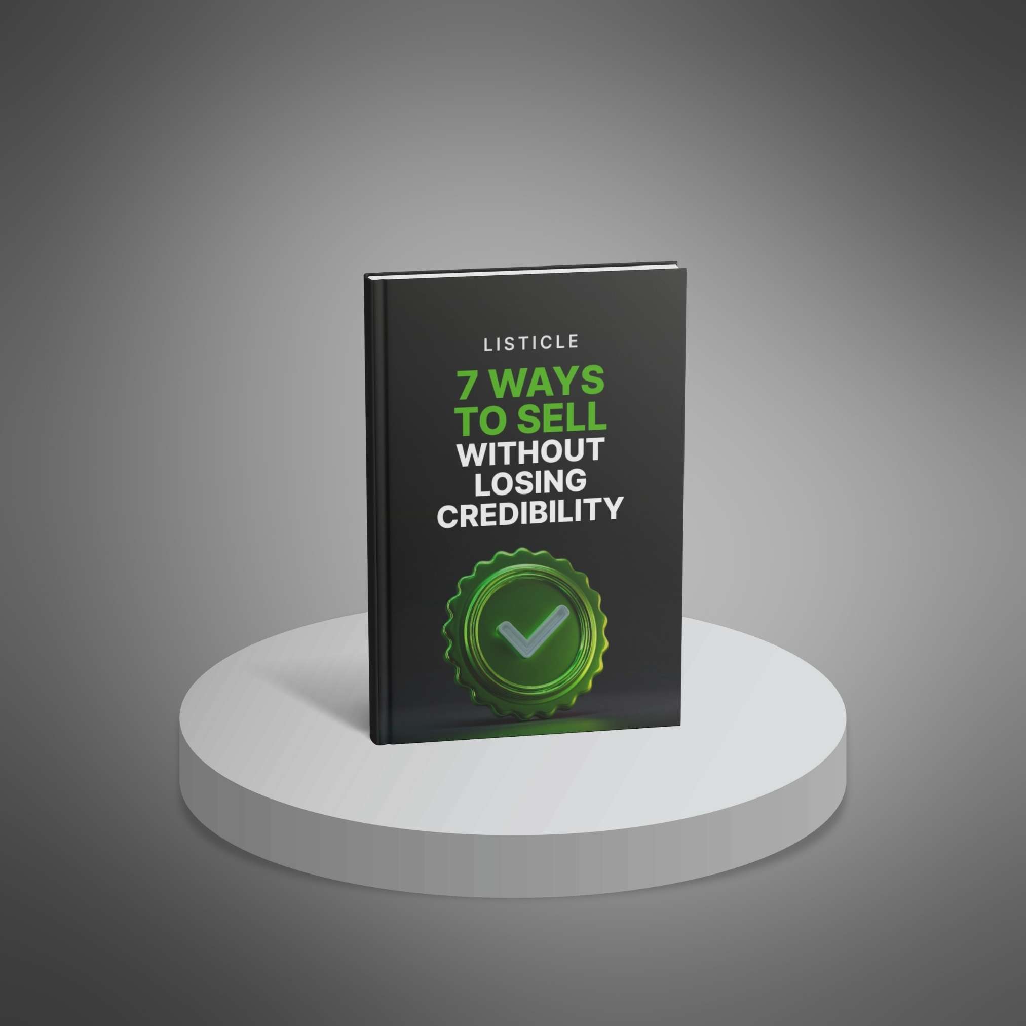 7 Ways to Sell Without Losing Credibility - Main Image