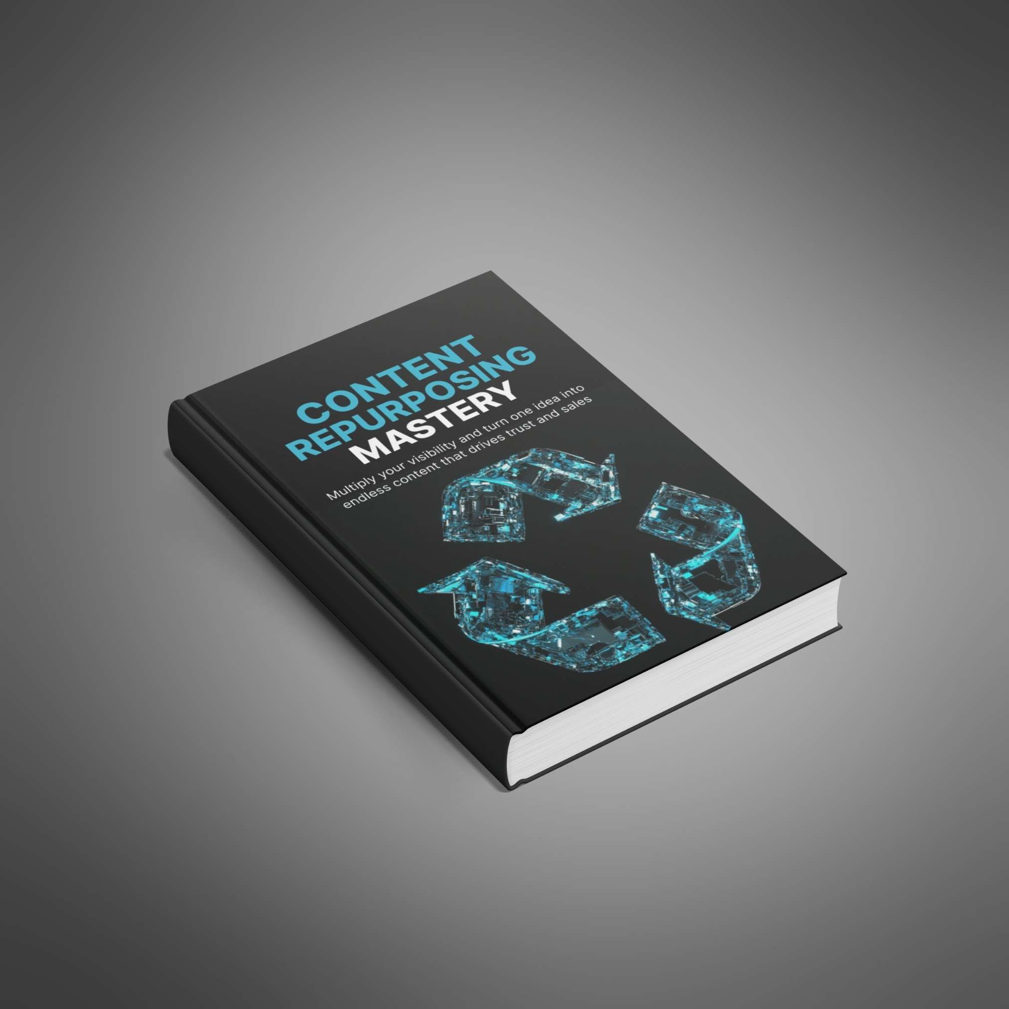 Content Repurposing Mastery - Main Image