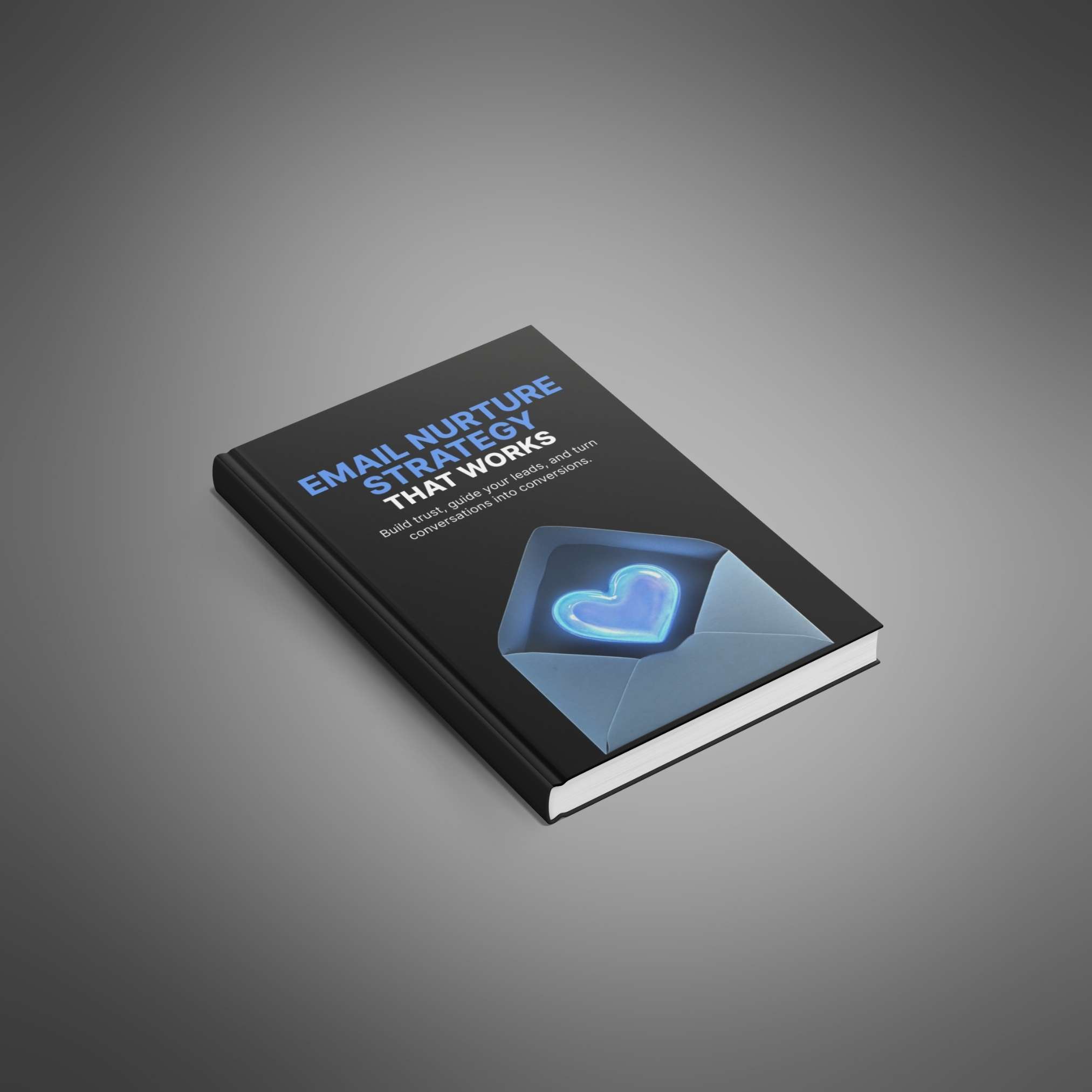 Email Nurture Strategy that Works - Main Image