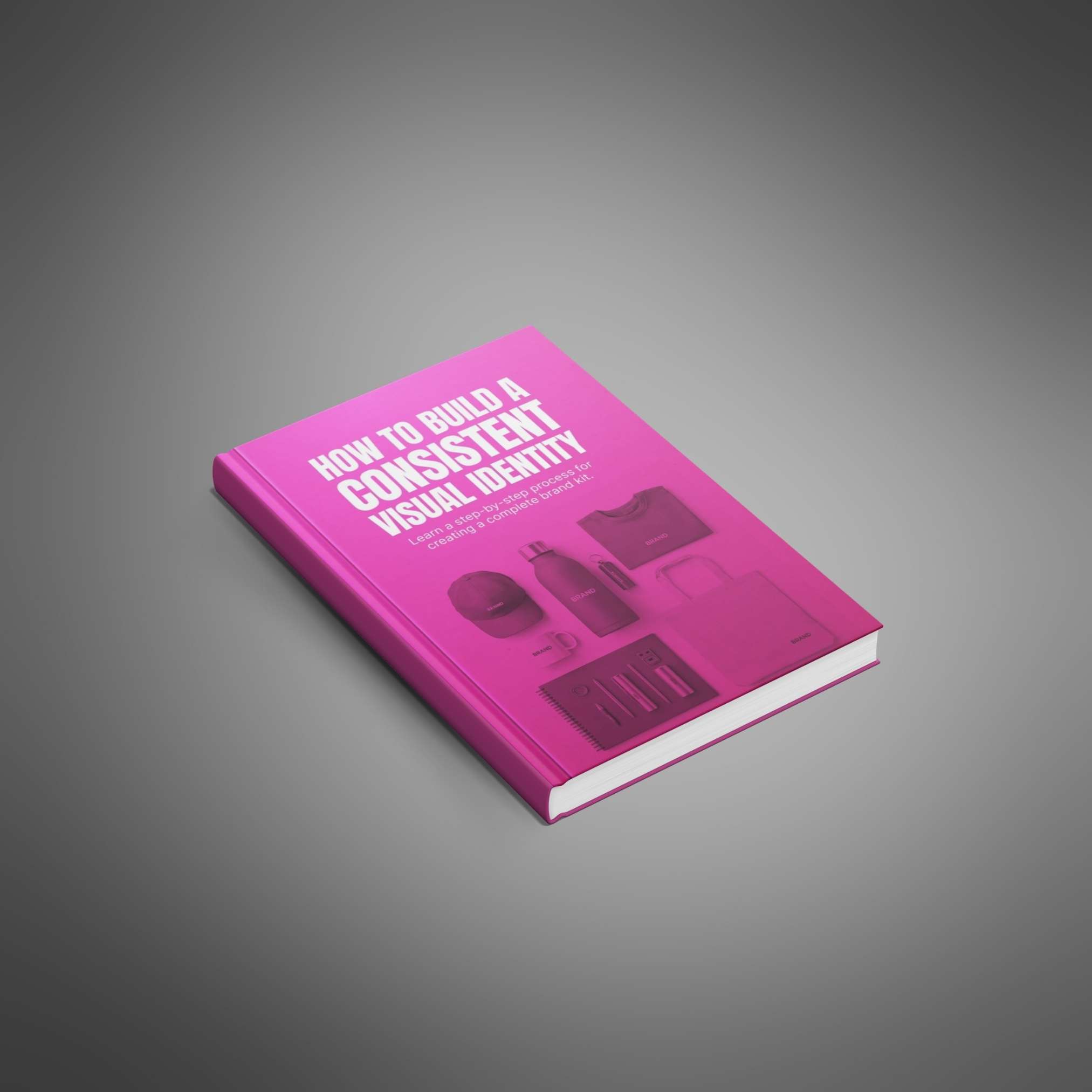 How to Build a Consistent Visual Identity - Main Image