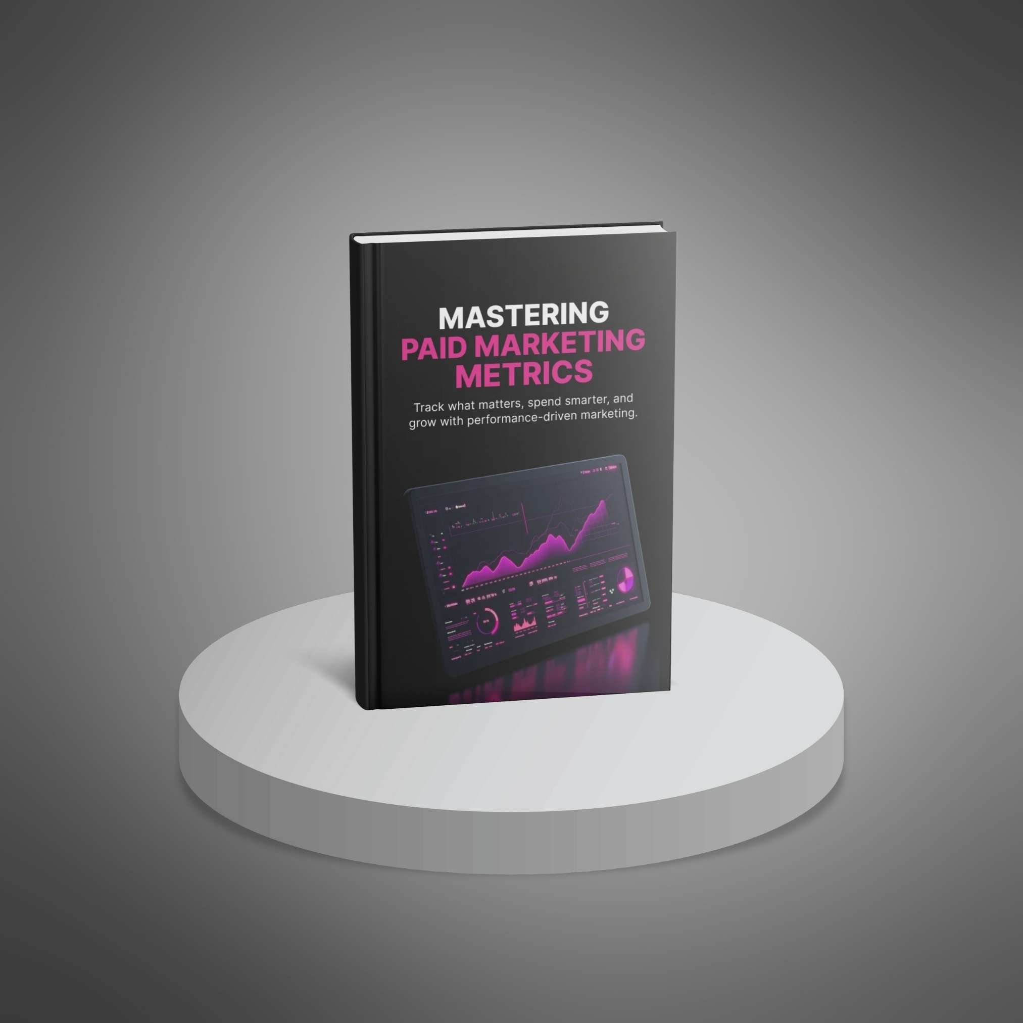 Mastering Paid Marketing Metrics - Image 3