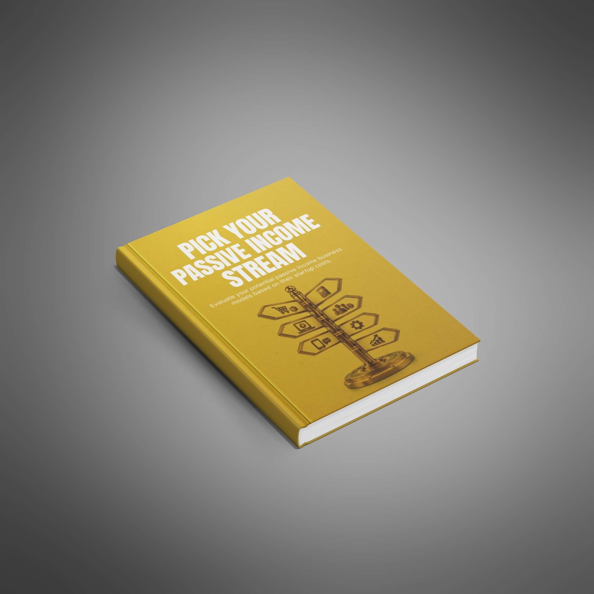 Pick Your Passive Income Stream - Main Image