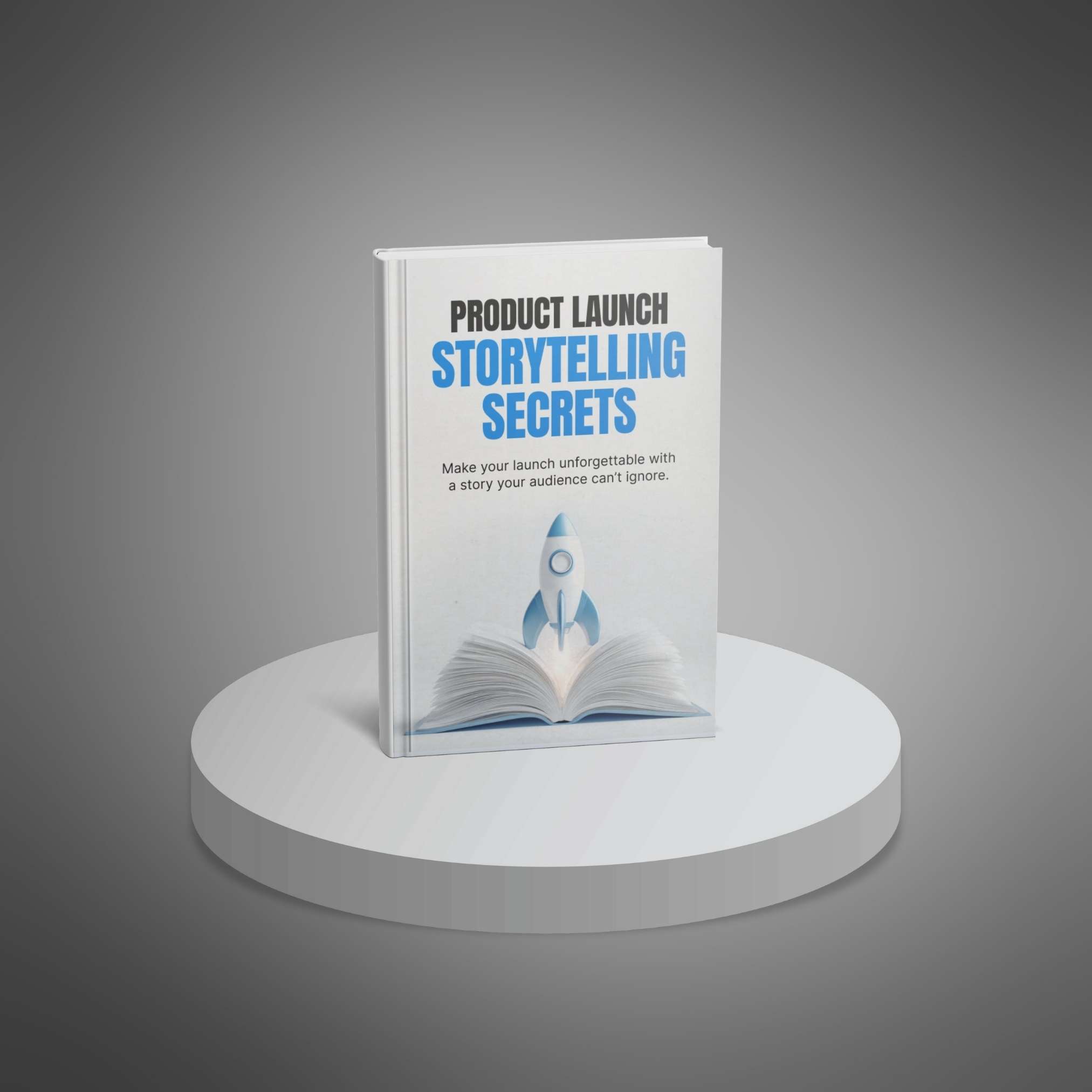 Product Launch Storytelling Secrets - Image 3
