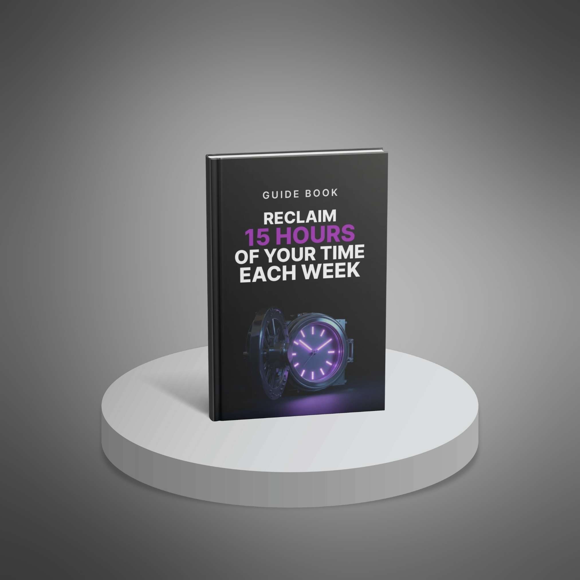 Reclaim 15 Hours of Your Time Each Week - Main Image