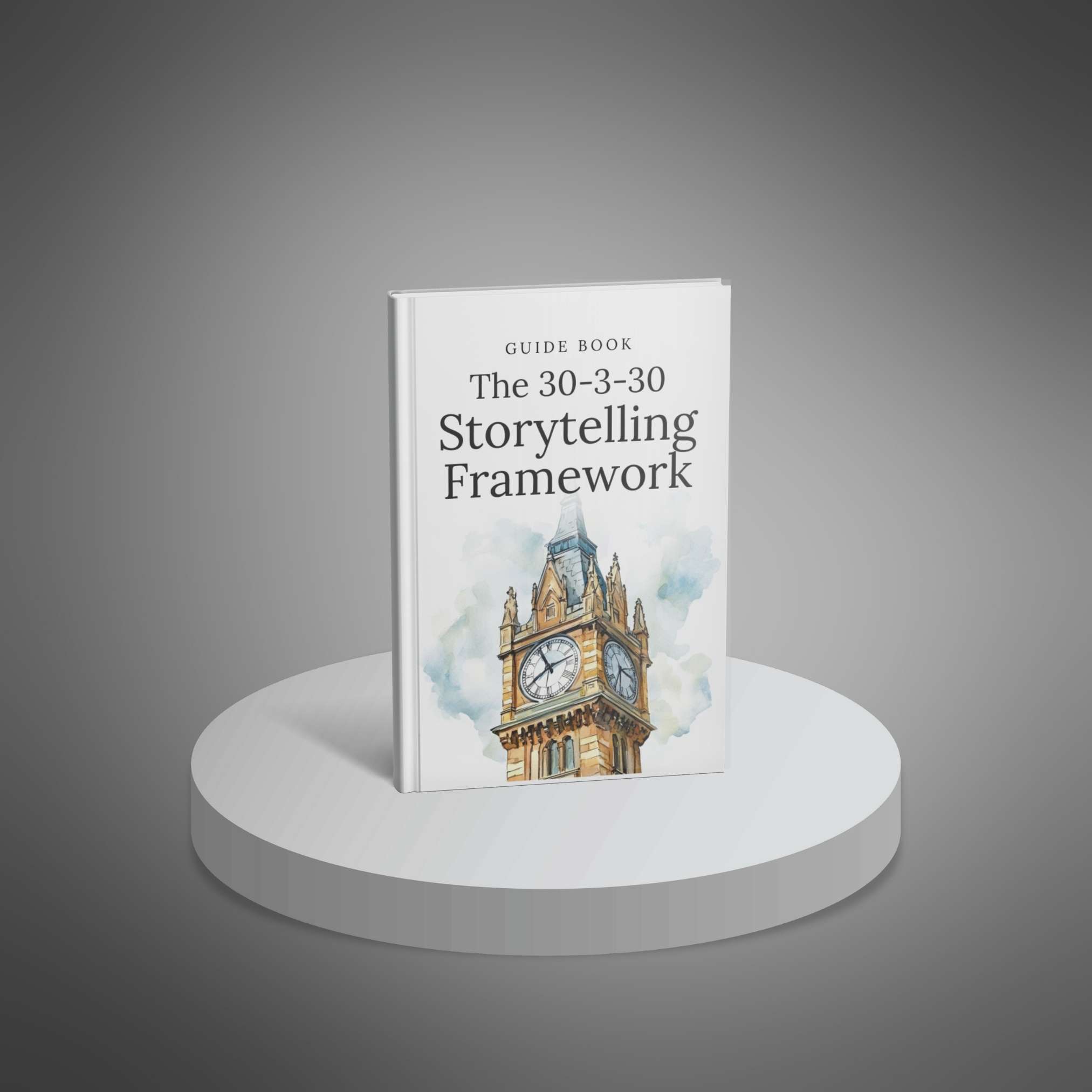 The 30-3-30 Storytelling Framework - Main Image