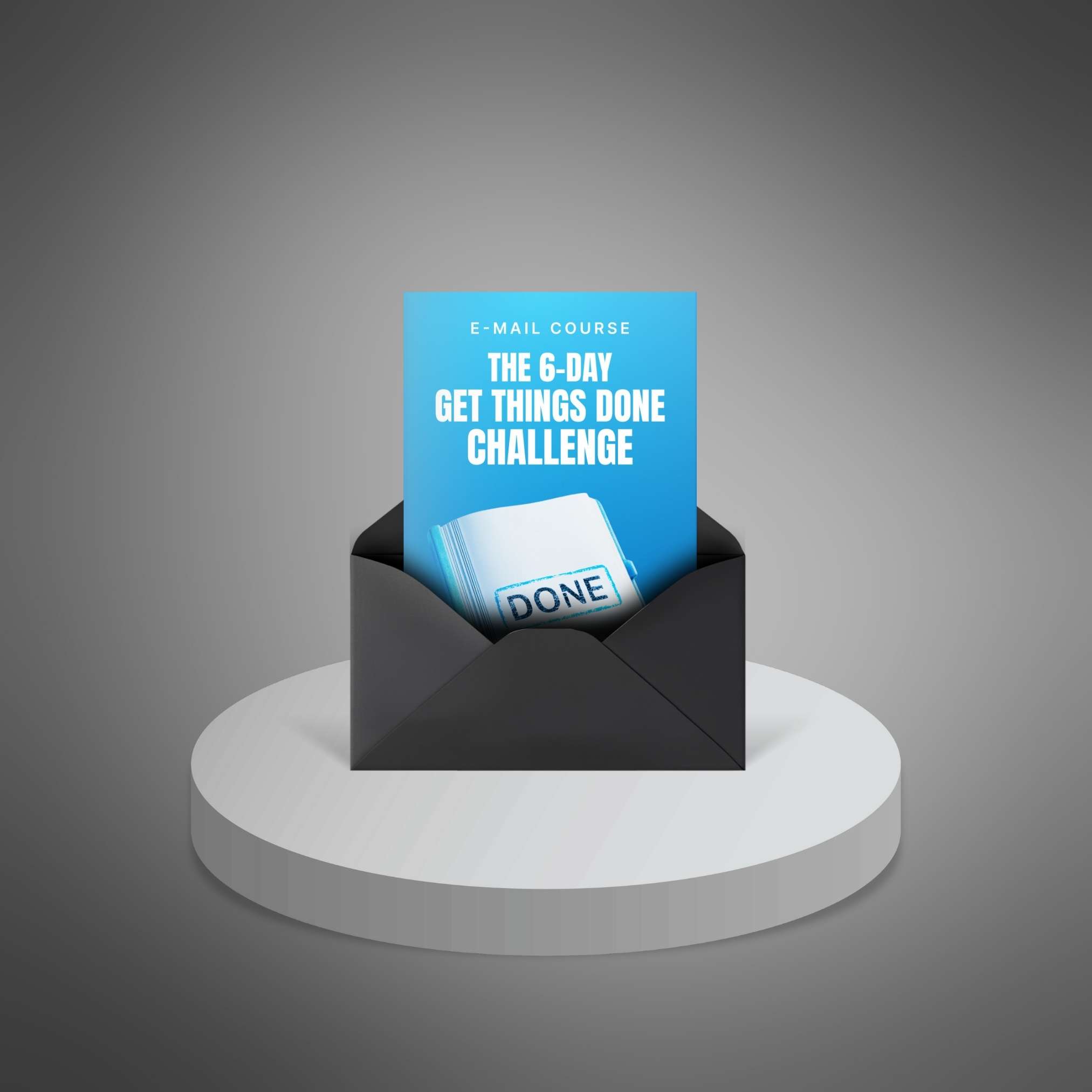 The 6-Day Get Things Done Challenge - Main Image