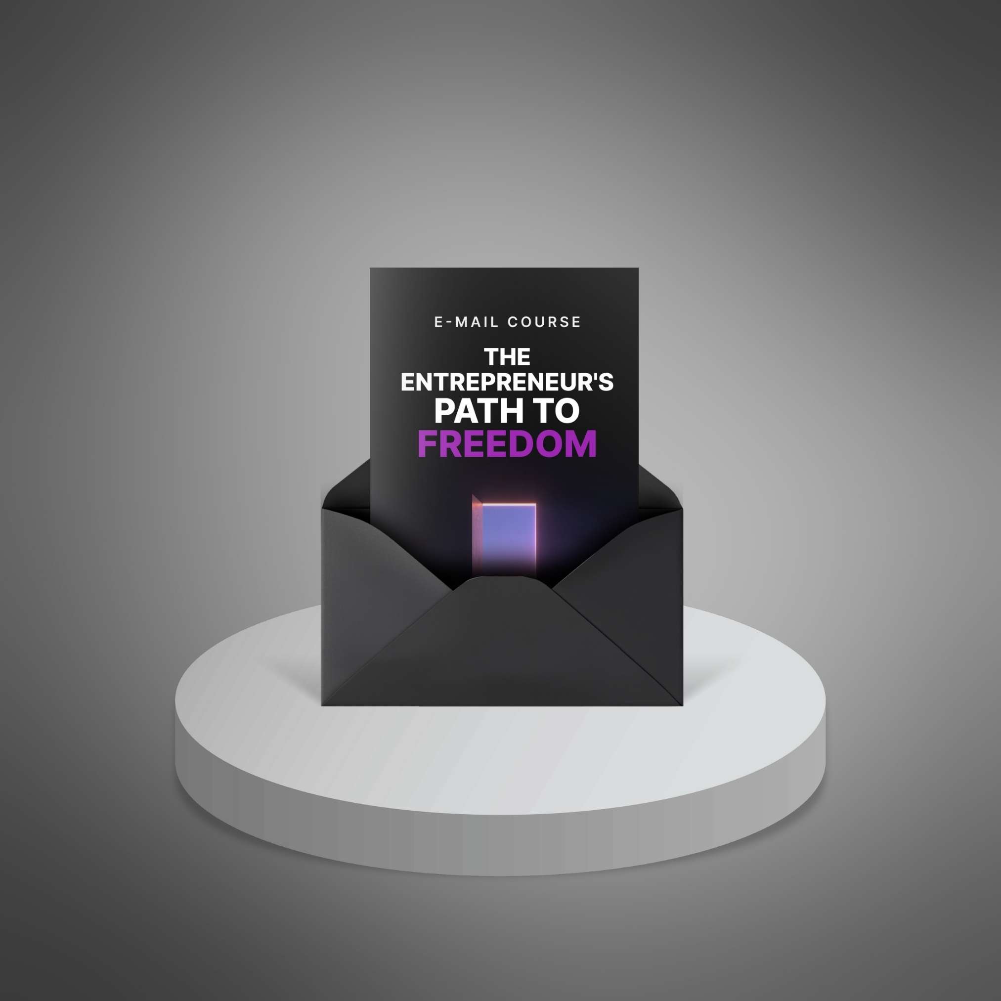 The Entrepreneur's Path to Freedom - Main Image