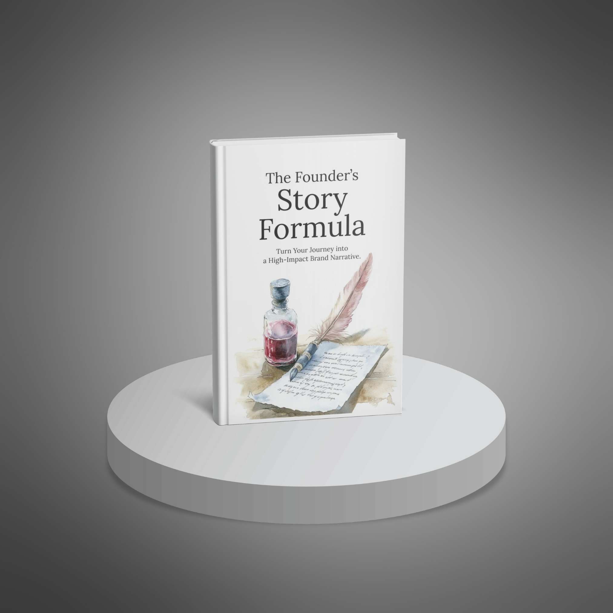 The Founder’s Story Formula - Image 3
