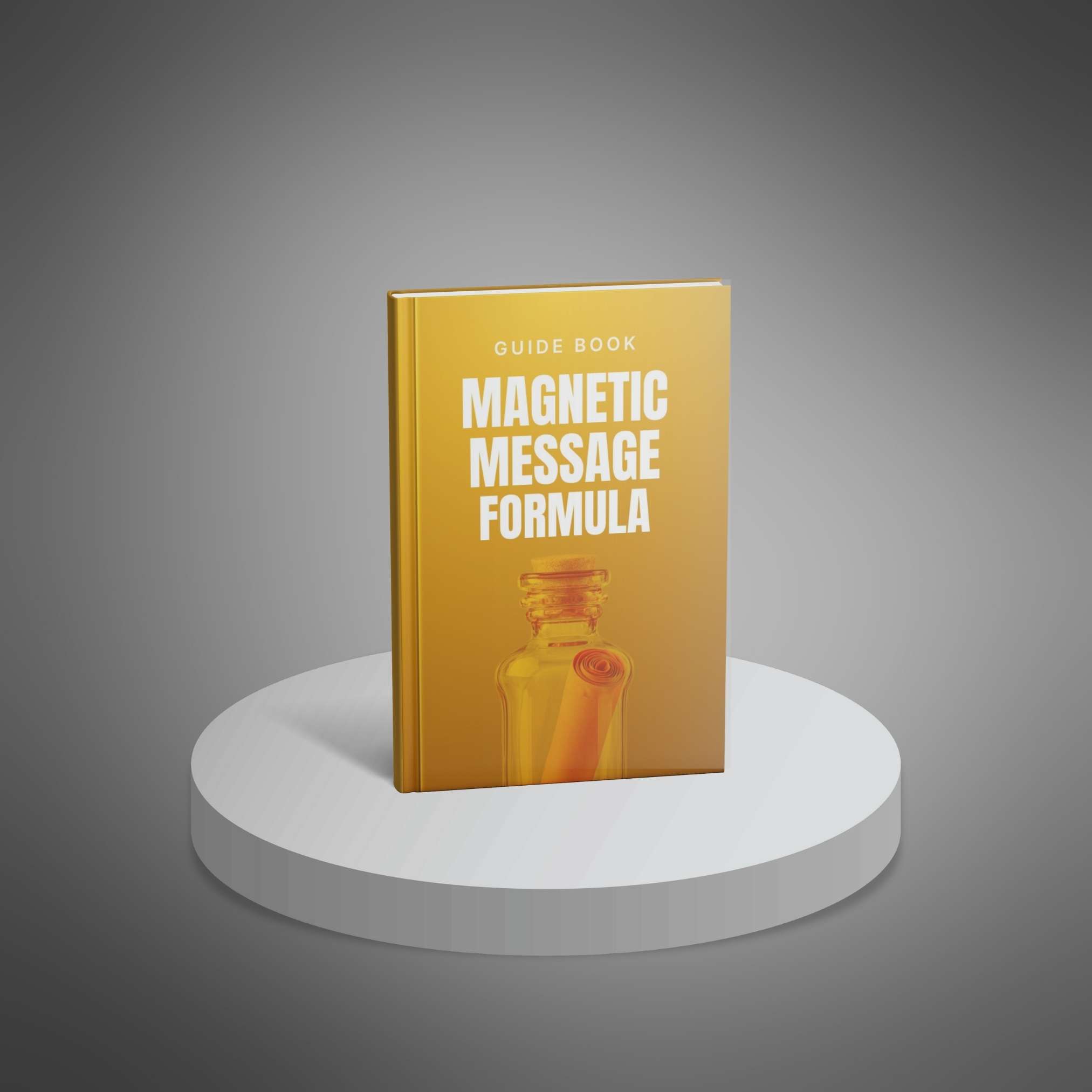 The Magnetic Message Formula - Main Image