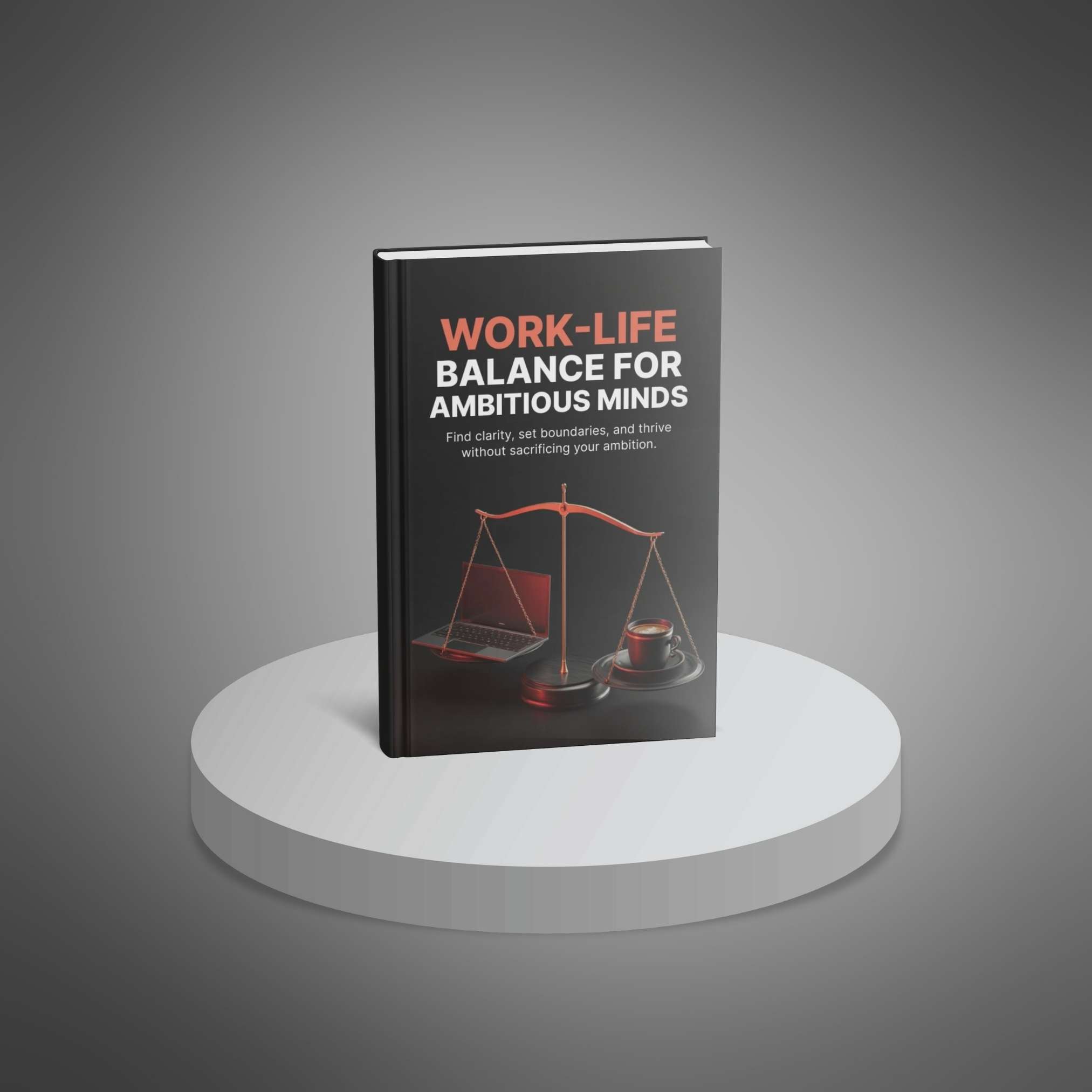 Work-Life Balance for Ambitious Minds - Image 3