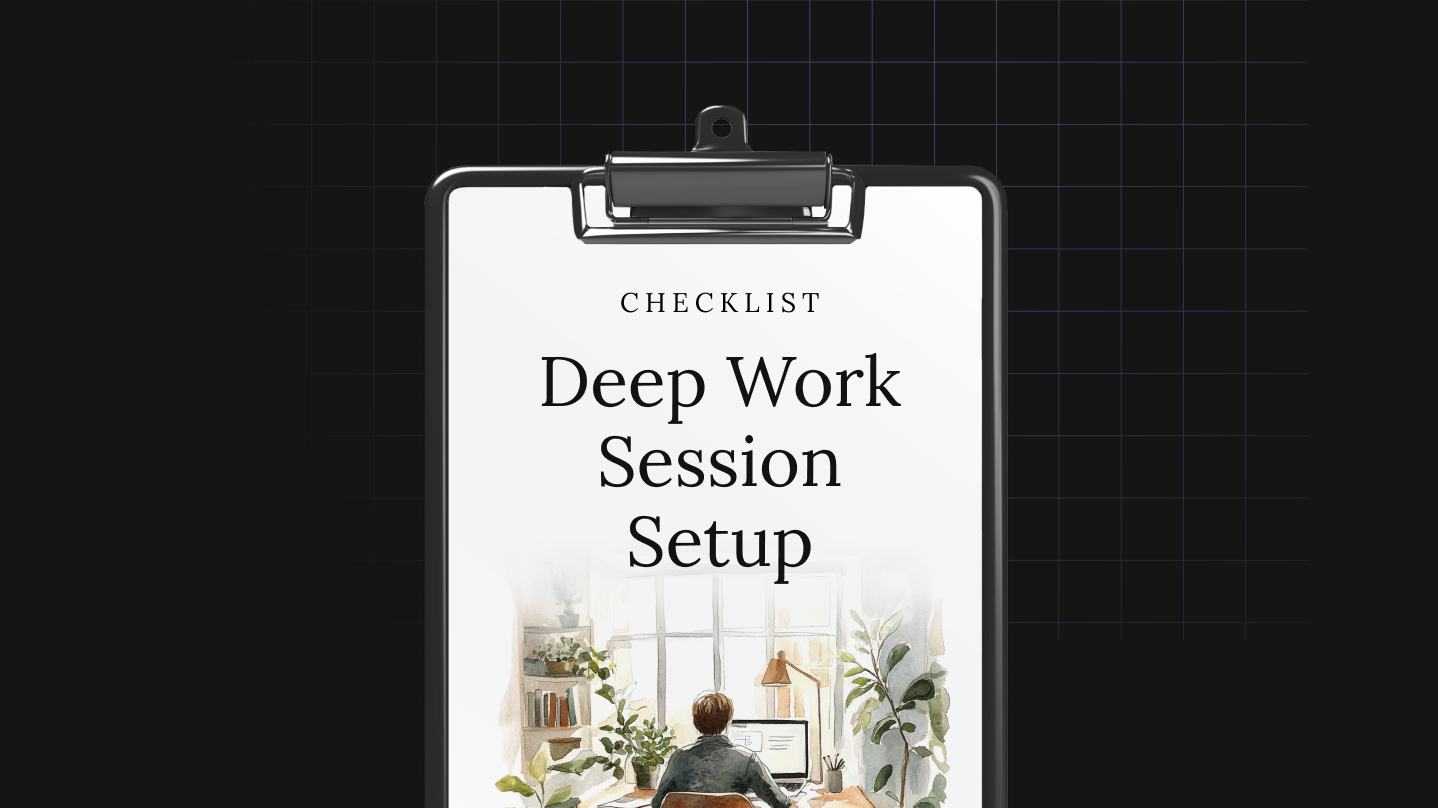 Deep Work Session Setup thumbnail