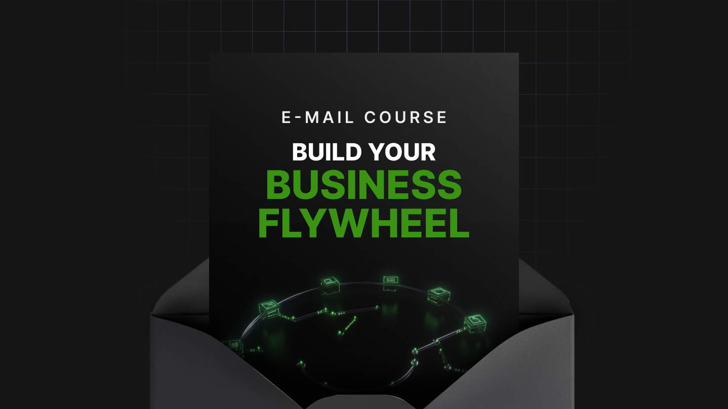 Build Your Business Flywheel