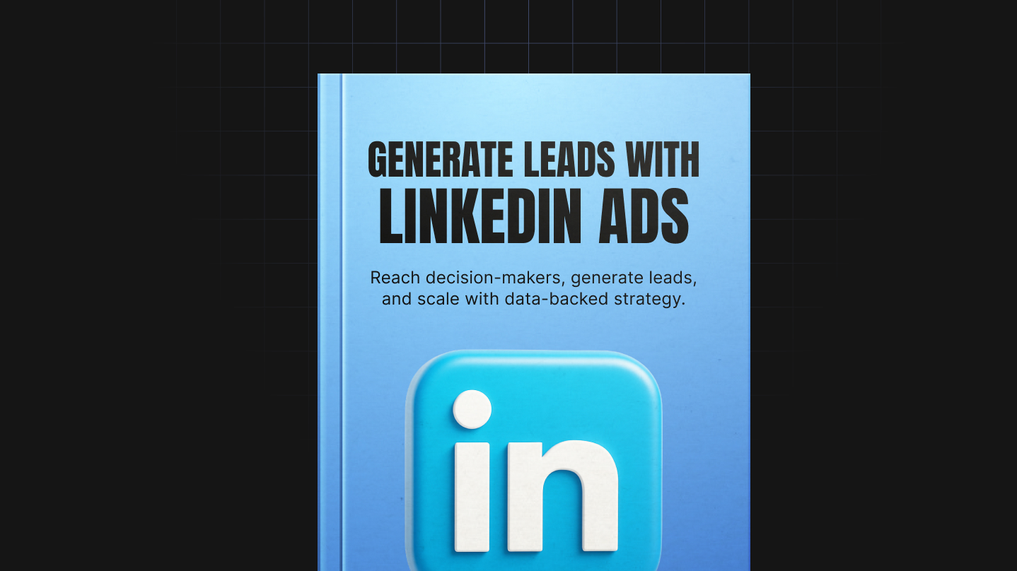 Lead Generation with LinkedIn Ads