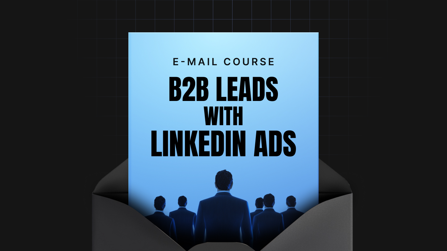 B2B Leads with LinkedIn Ads