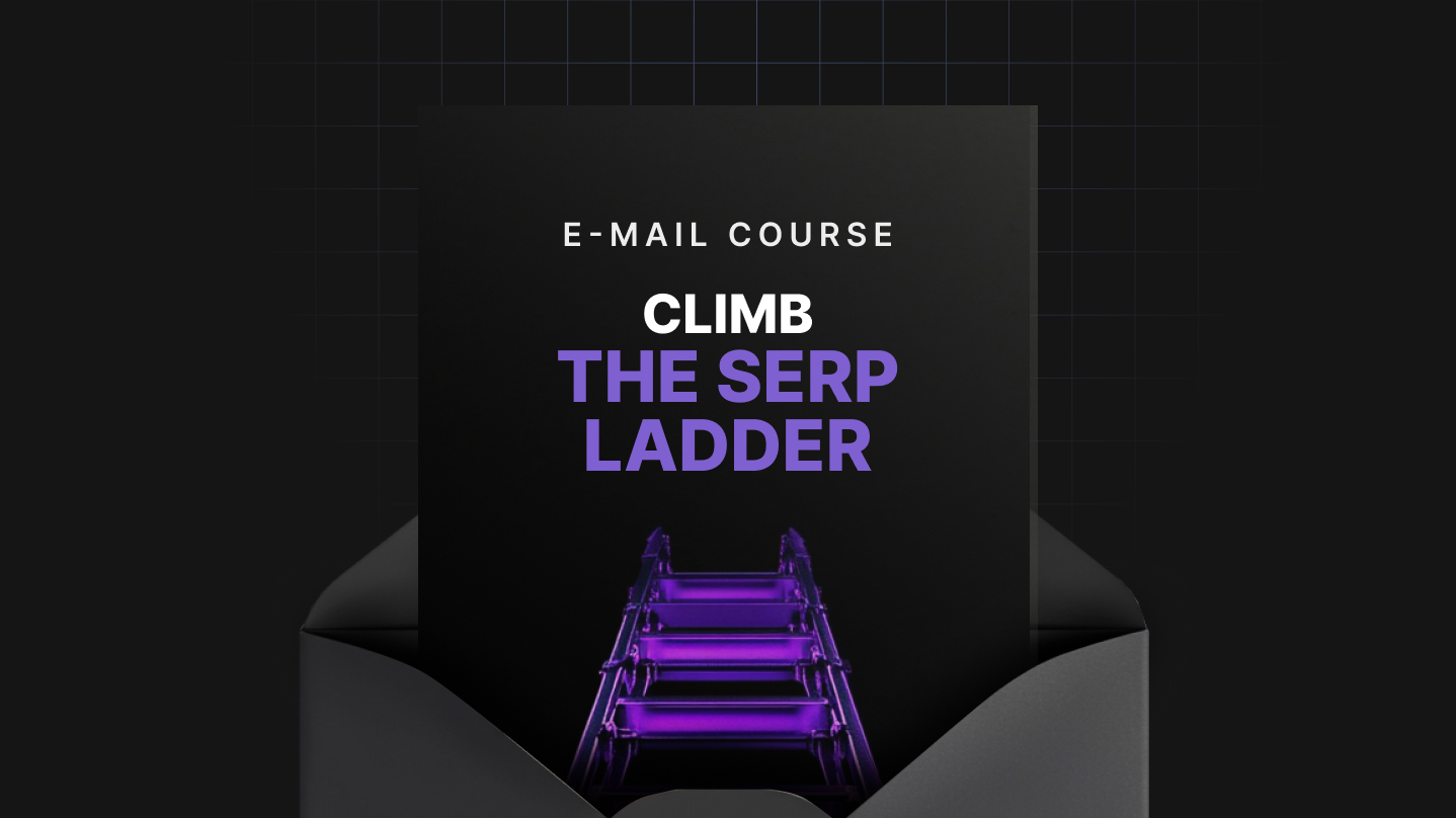 Climb the SERP Ladder