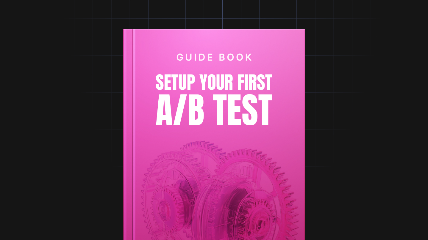 Setup Your First A/B Test