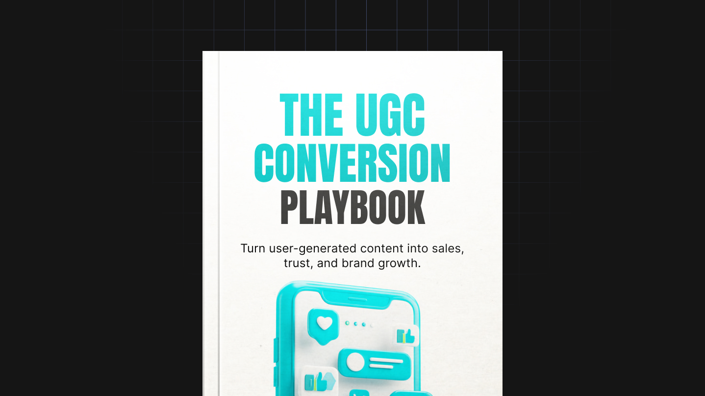 The UGC Conversion Playbook
