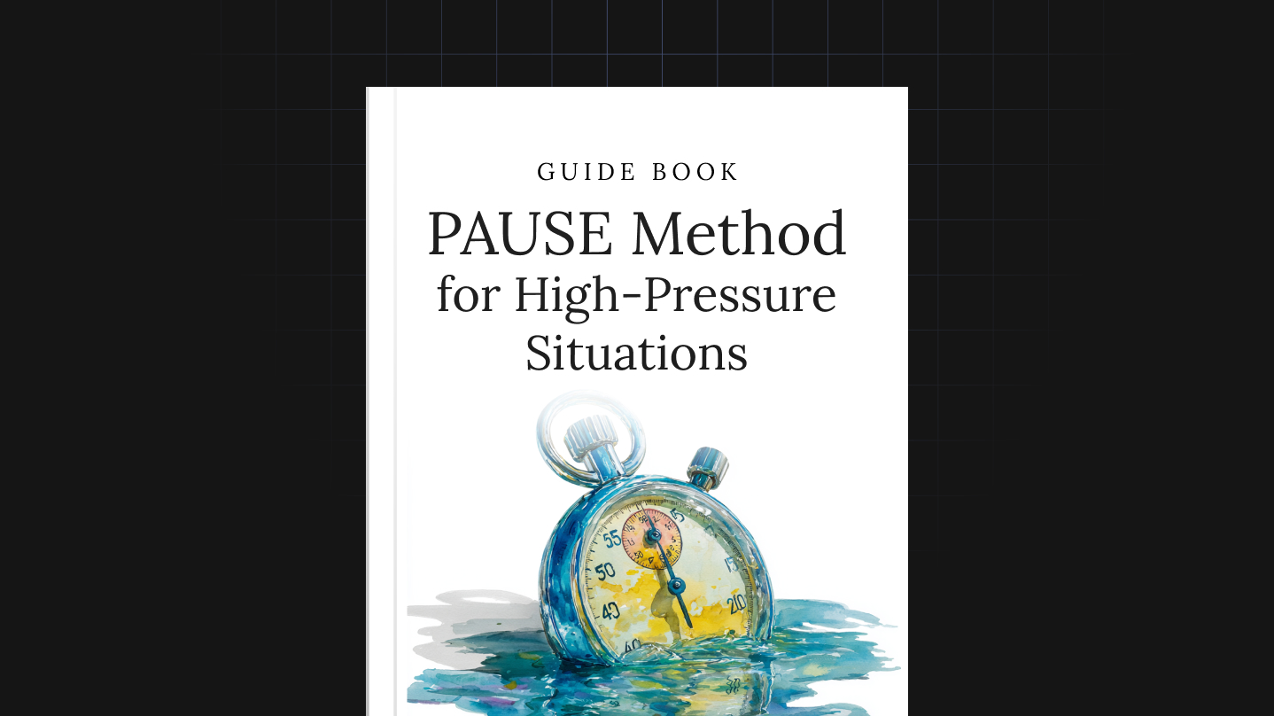 The PAUSE Method for High-Pressure Situations