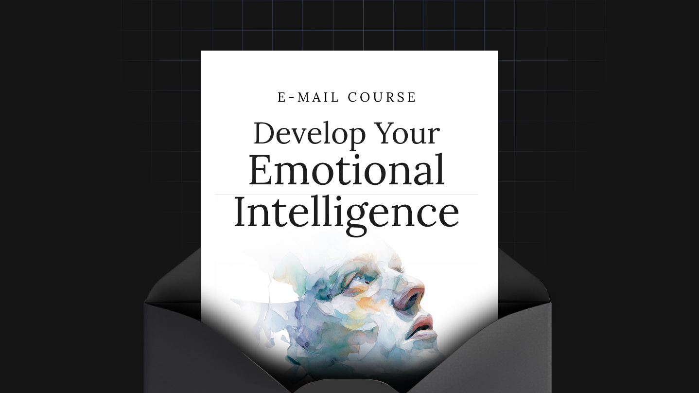 Develop Your Emotional Intelligence