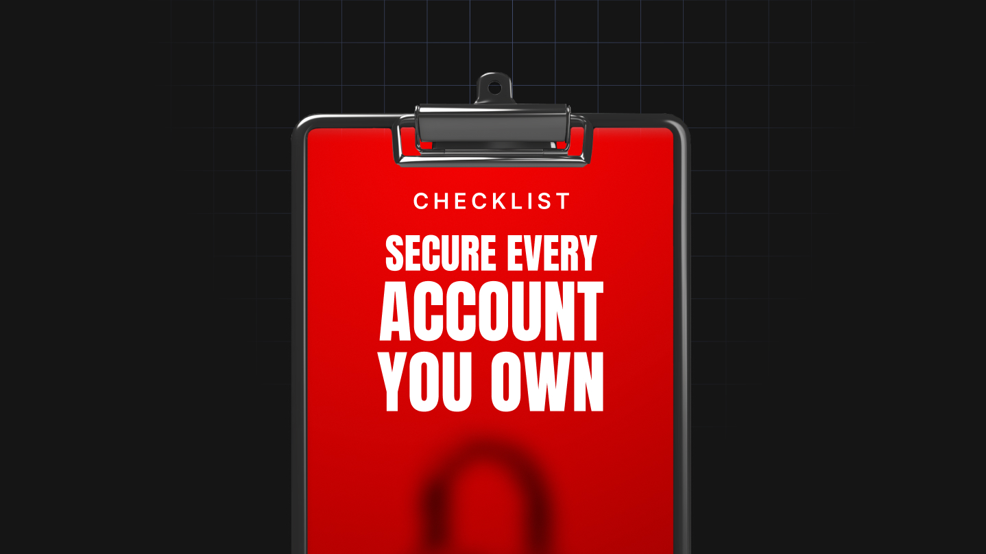 Secure Every Account You Own