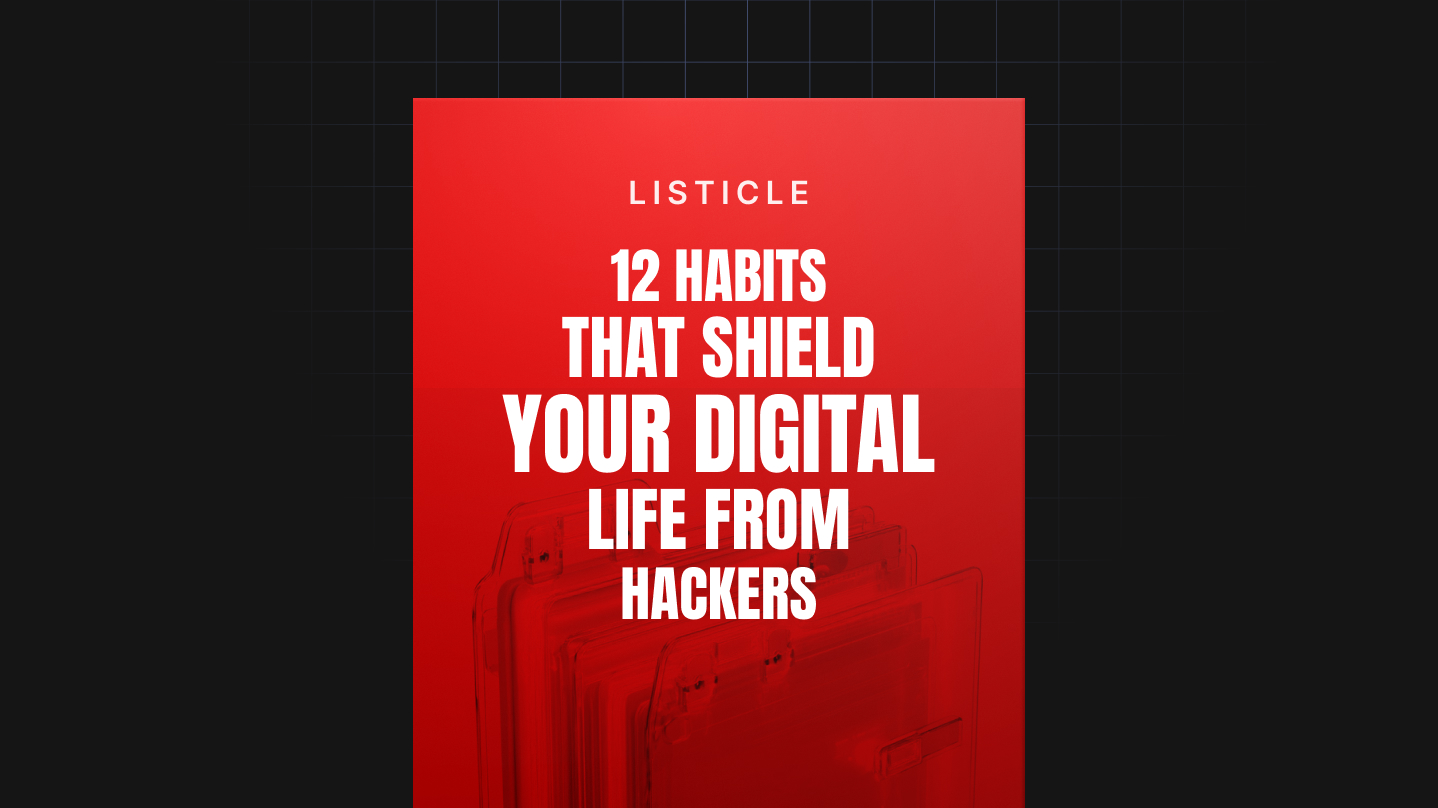 12 Habits That Shield Your Digital Life From Hackers