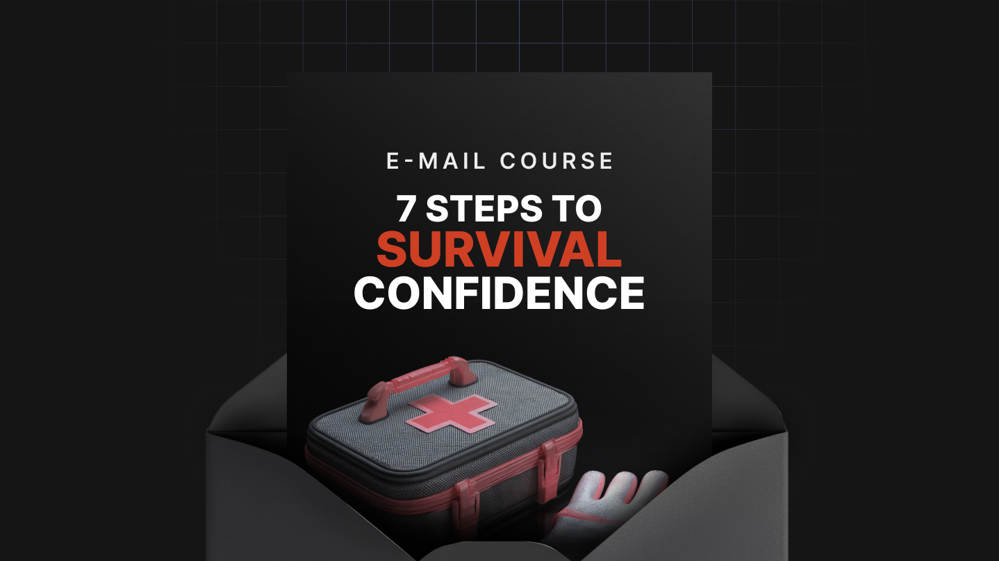 7 Steps to Survival Confidence