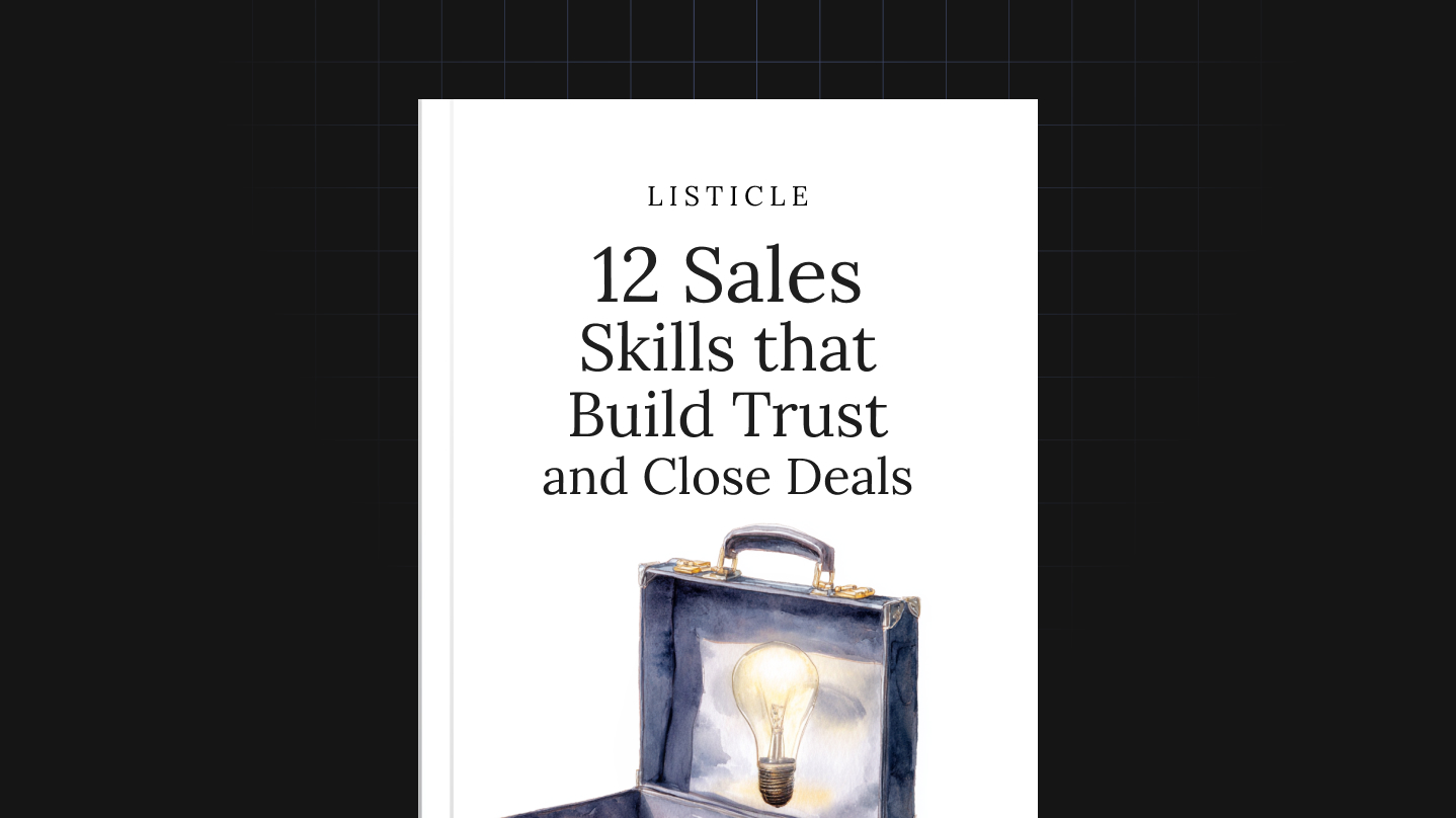 12 Sales Skills That Build Trust and Close Deals