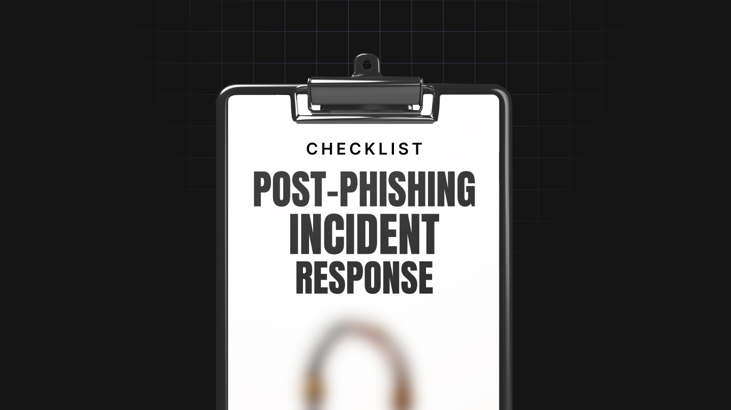 Post-Phishing Incident Response