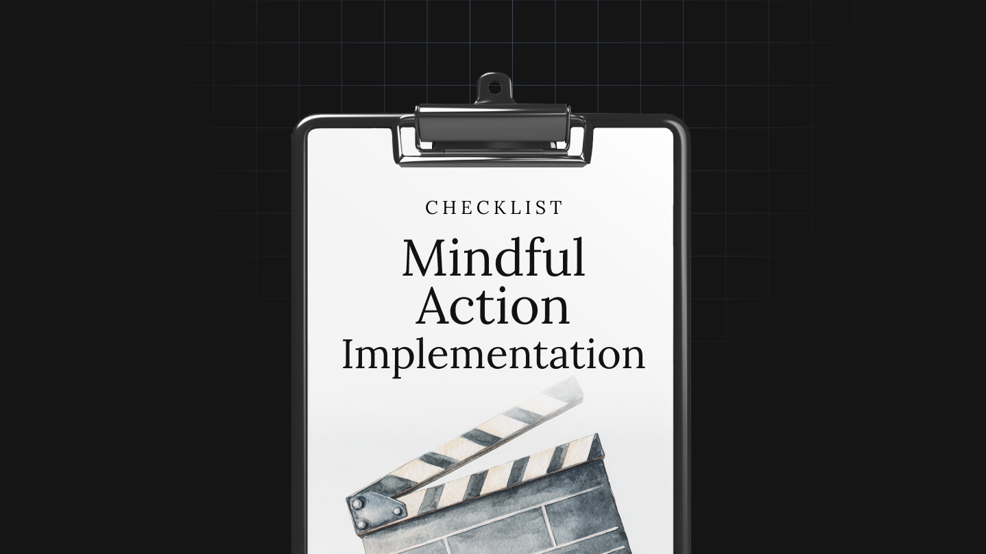 Mindful Action Implementation