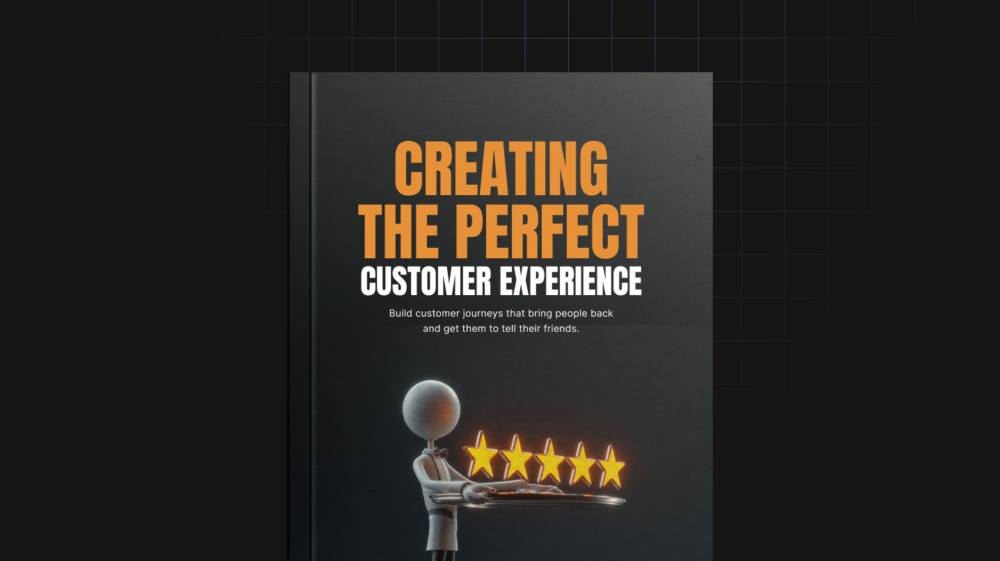 Creating the Perfect Customer Experience