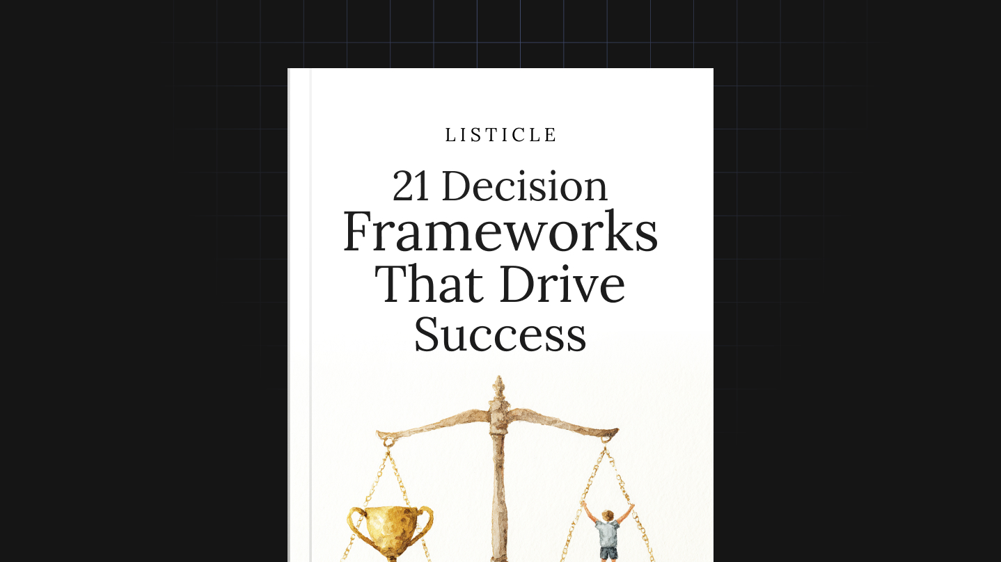 21 Decision Frameworks That Drive Success thumbnail