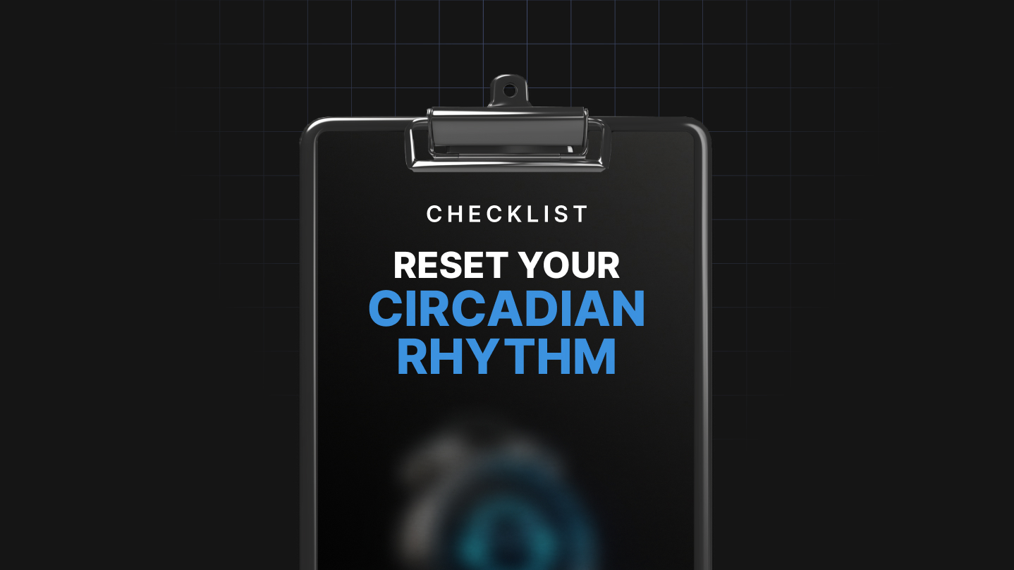 Reset Your Circadian Rhythm
