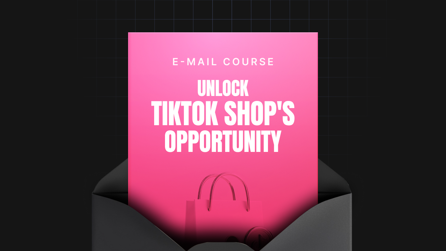 Unlock TikTok Shop's Opportunity