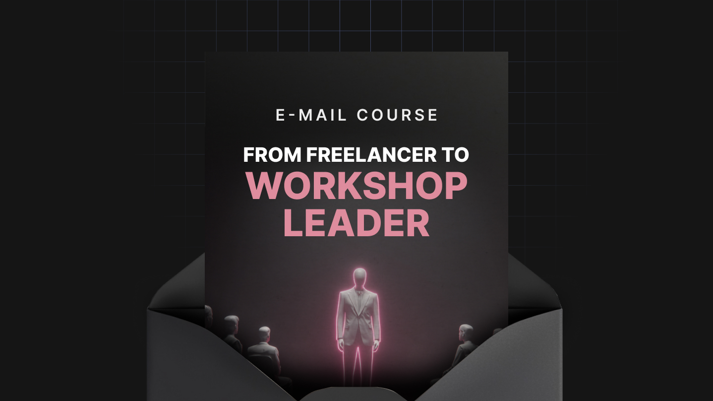 From Freelancer to Workshop Leader thumbnail
