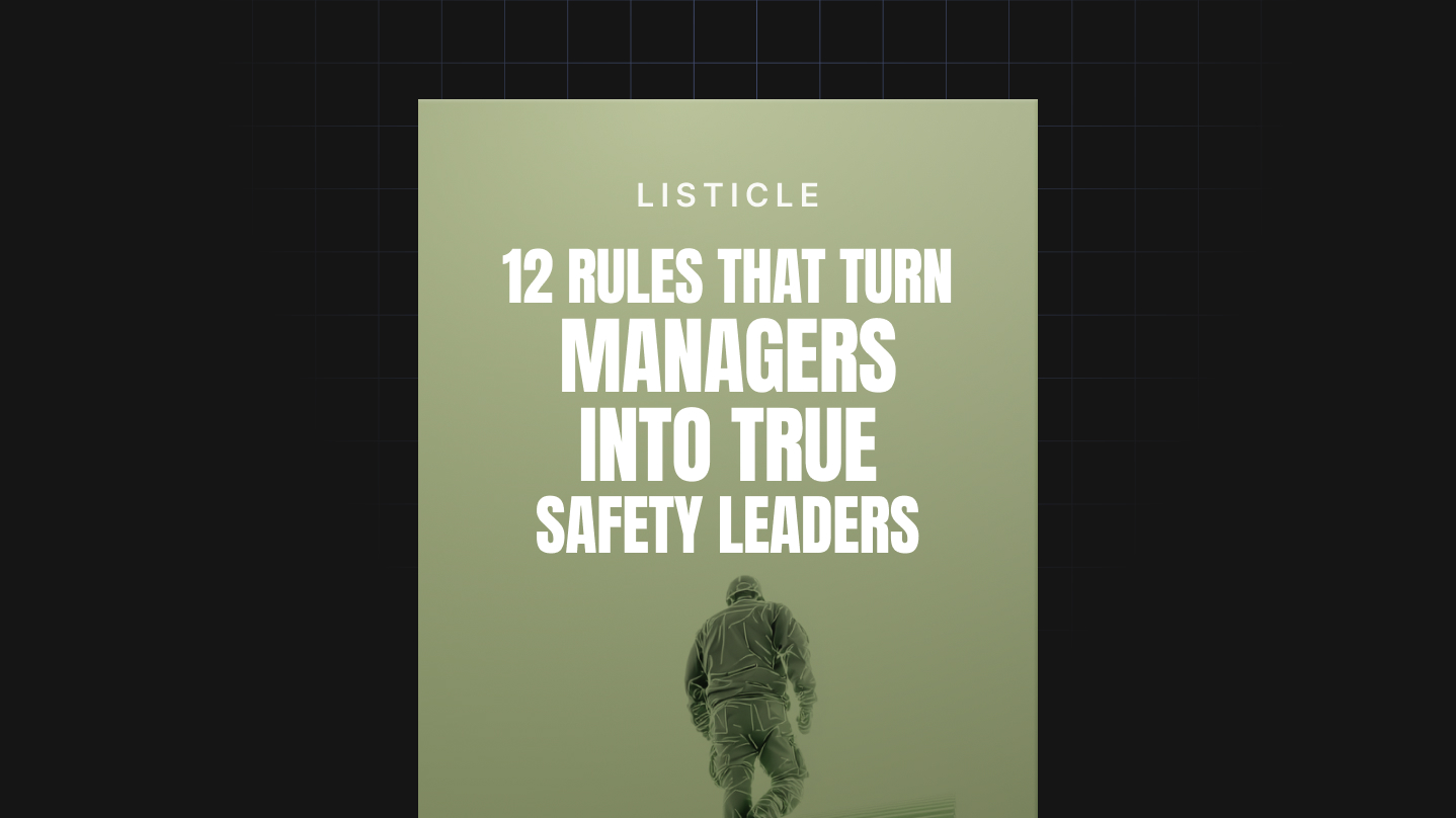 12 Rules That Turn Managers Into True Safety Leaders