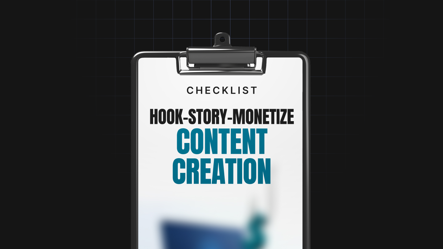 Hook-Story-Monetize Content Creation