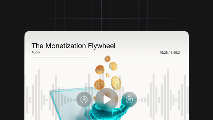 The Monetization Flywheel
