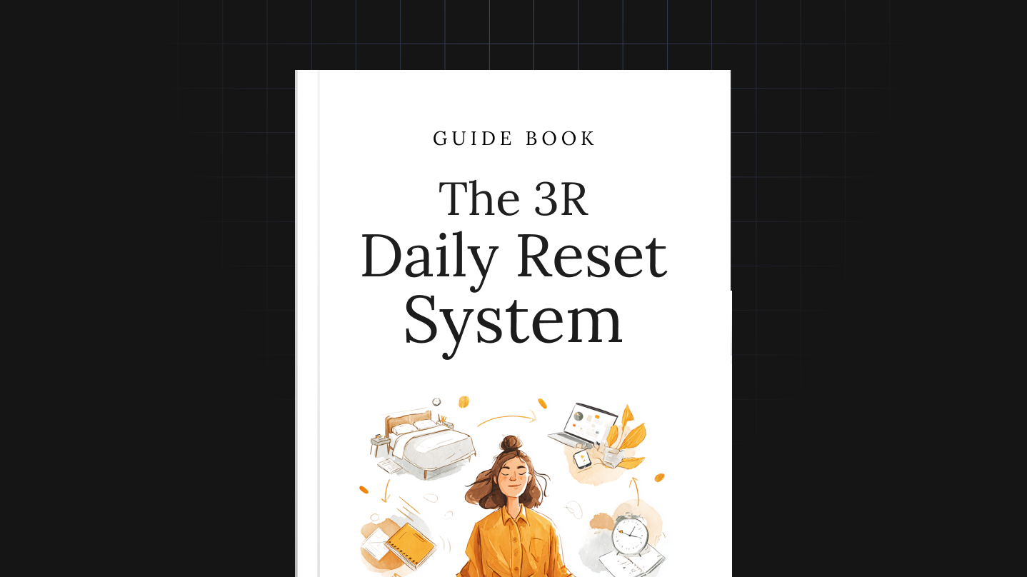 The 3R Daily Reset System