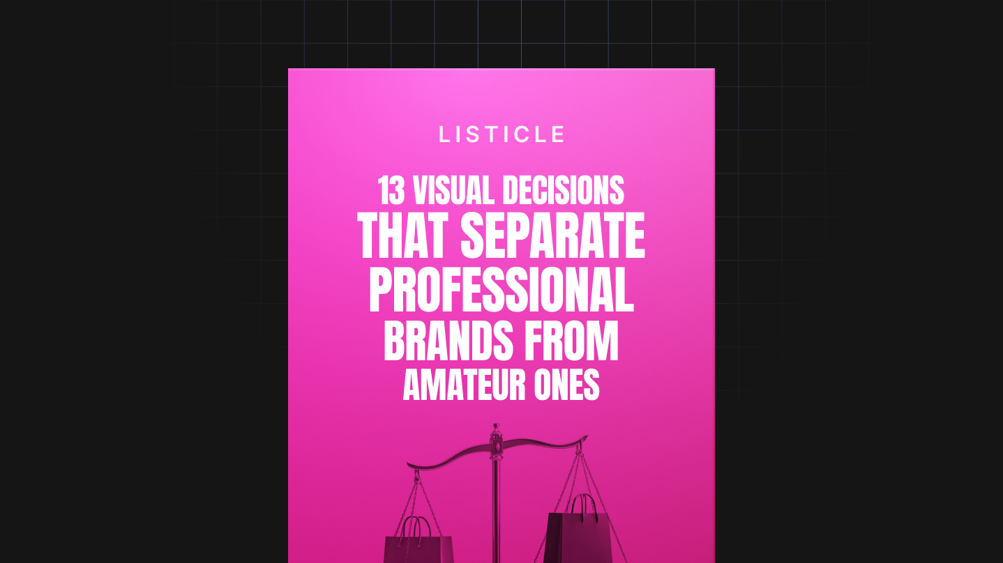 13 Visual Decisions That Separate Professional Brands From Amateur Ones