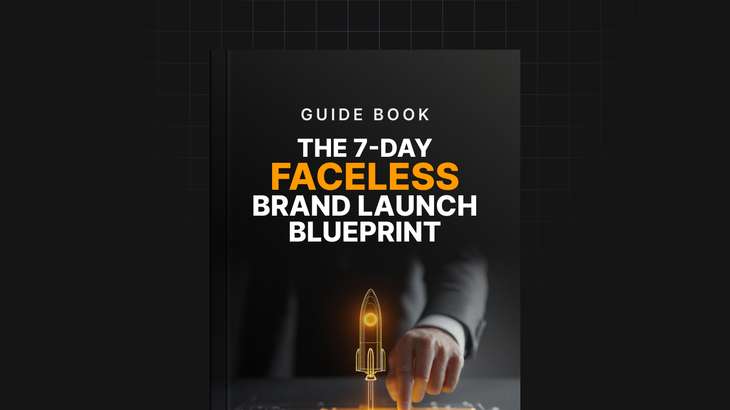The 7-Day Faceless Brand Launch Blueprint