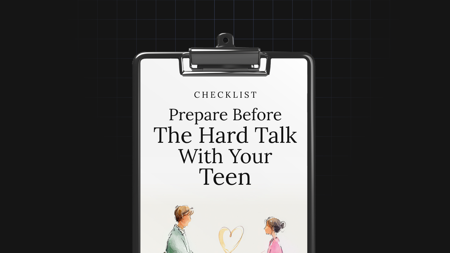 Prepare Before the Hard Talk With Your Teen