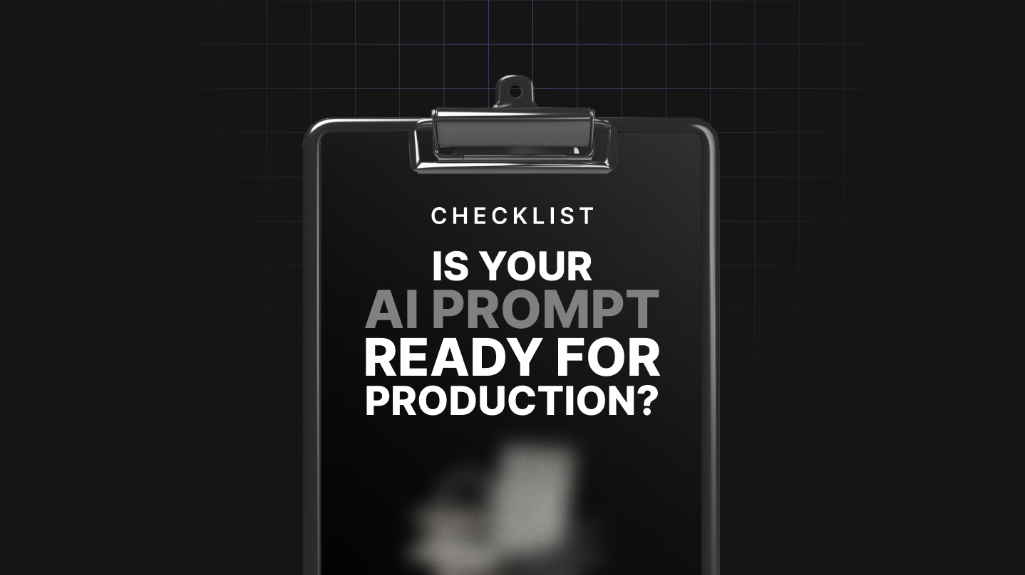 Is Your AI Prompt Ready for Production?